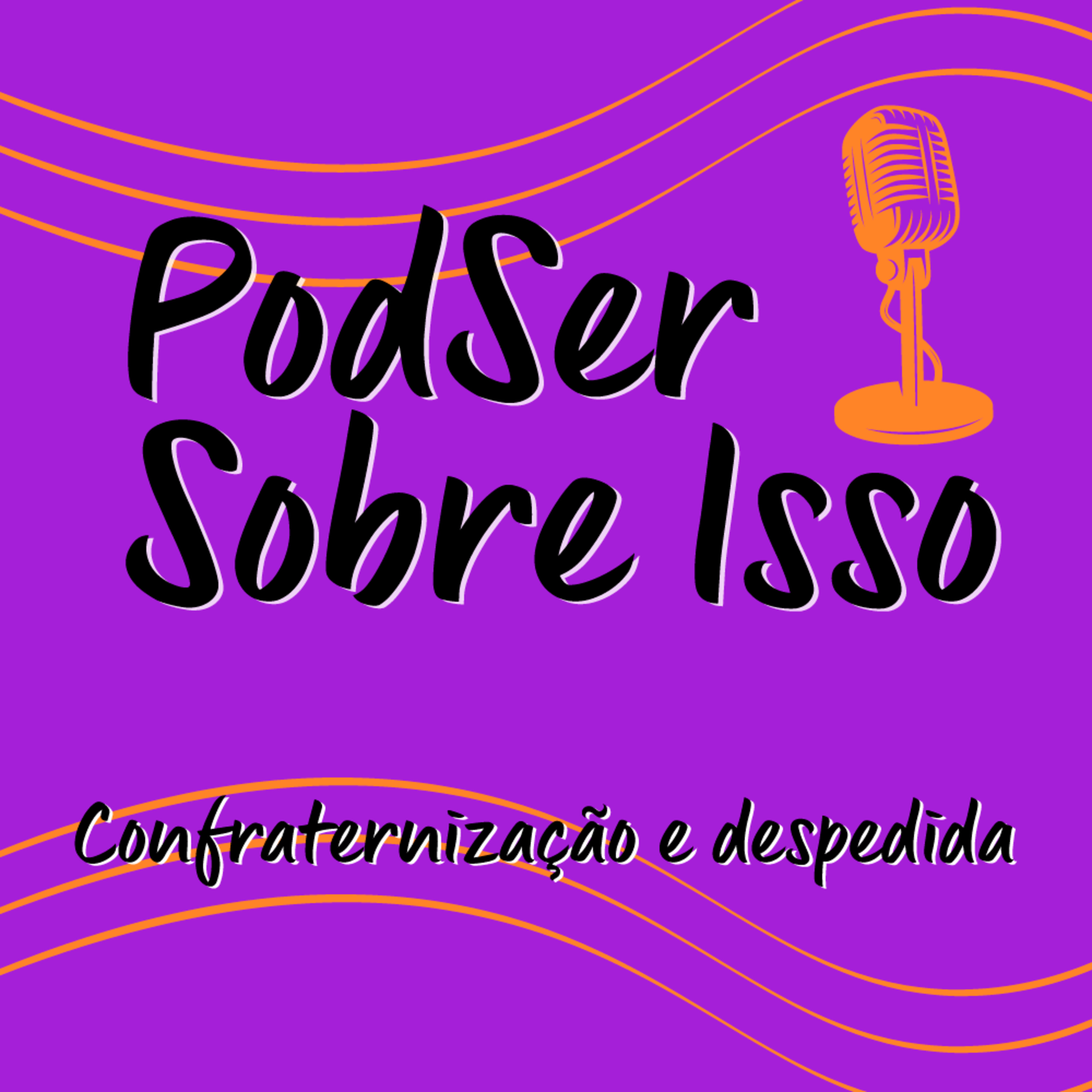 PodSer Sobre Isso