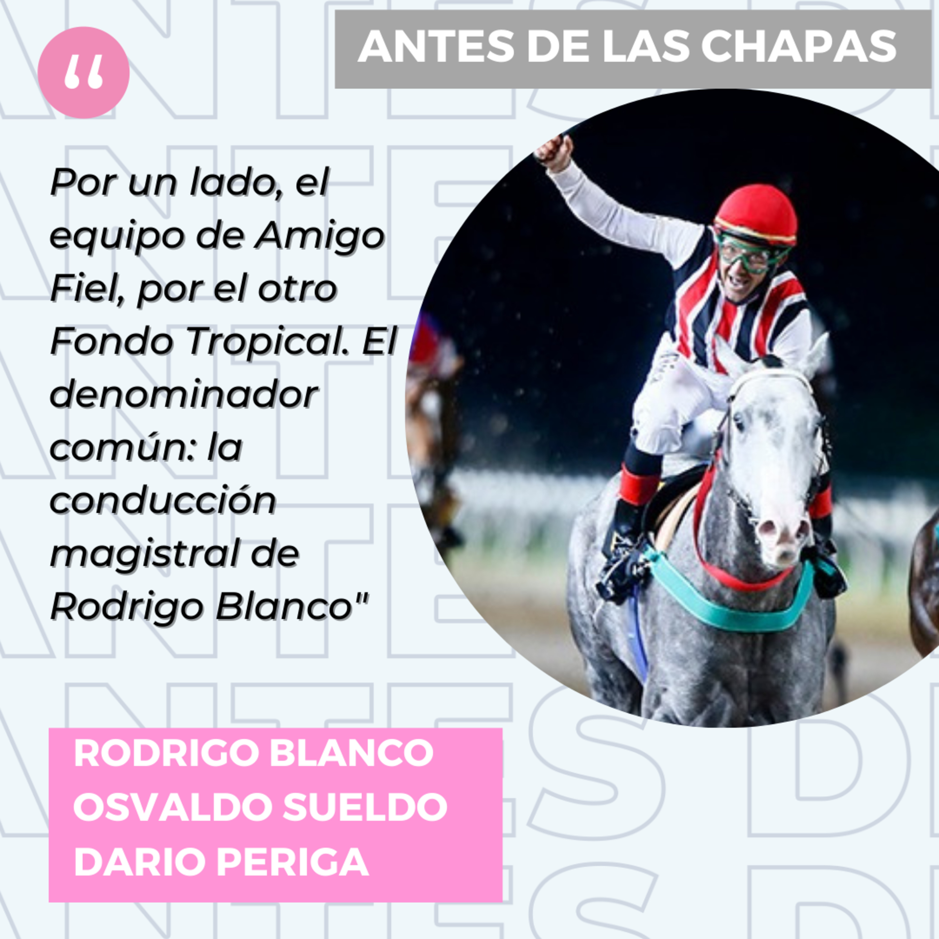Entrevistas Antes de las Chapas