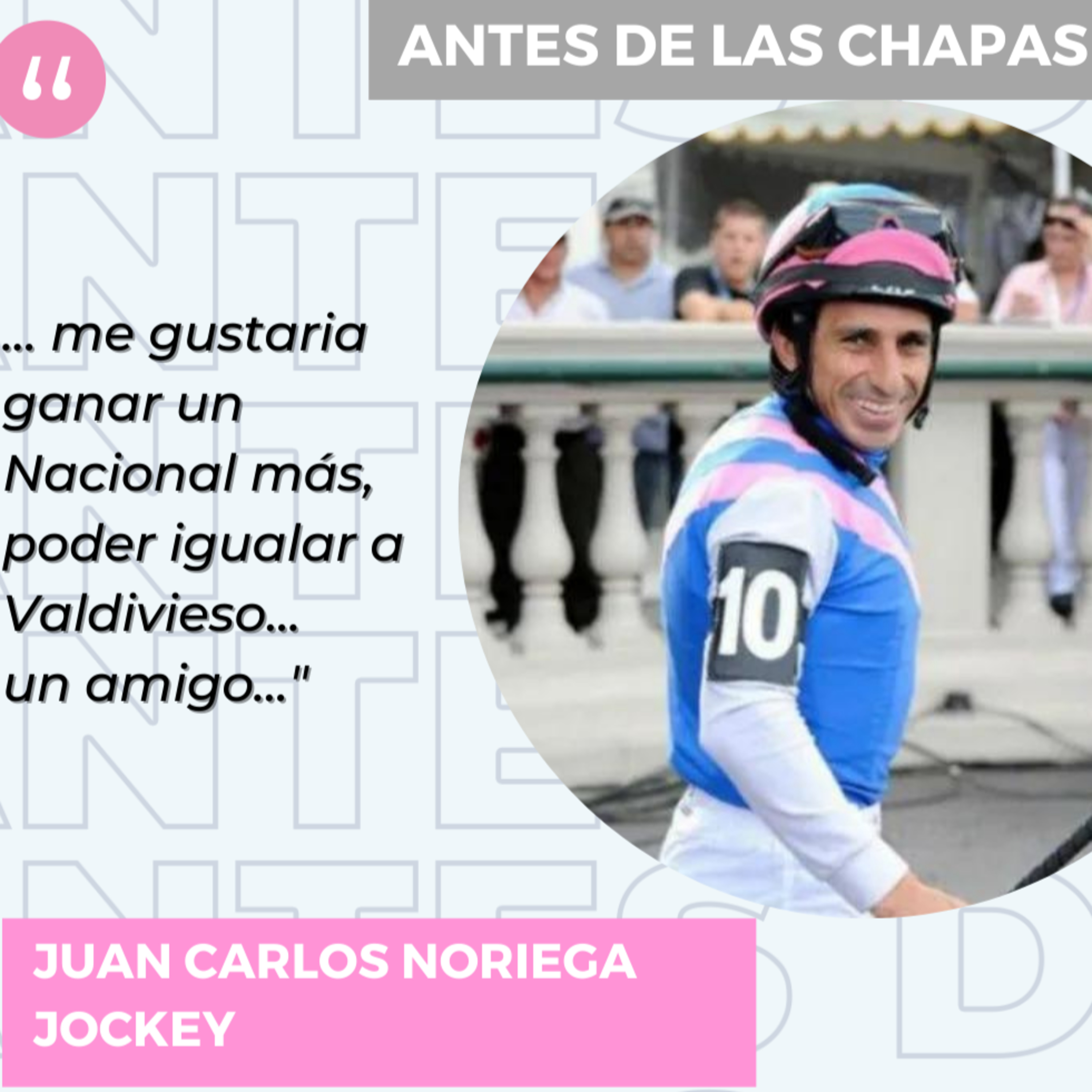 Entrevistas Antes de las Chapas