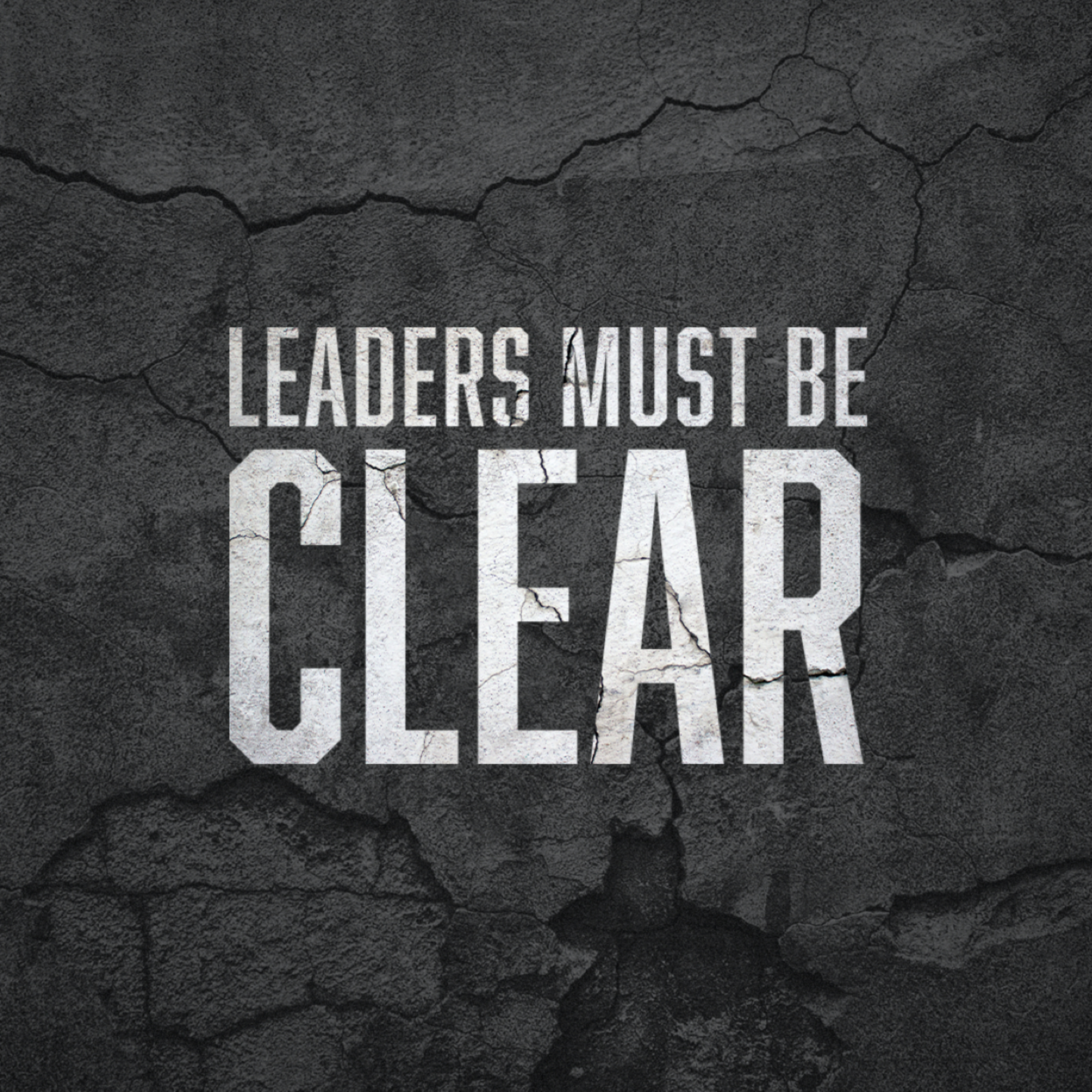 Leaders Must Be Clear episode artwork