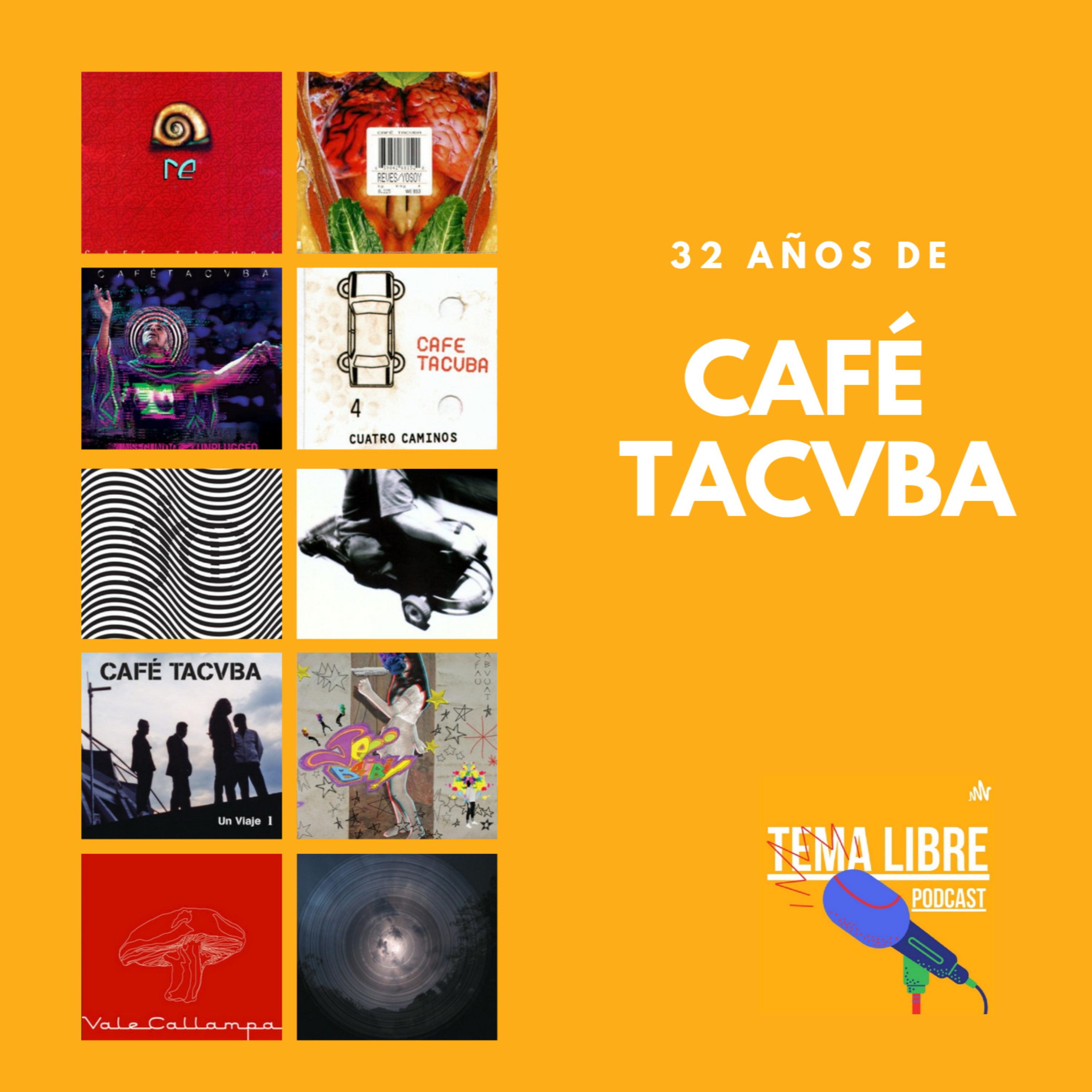 32 años de Café tacvba