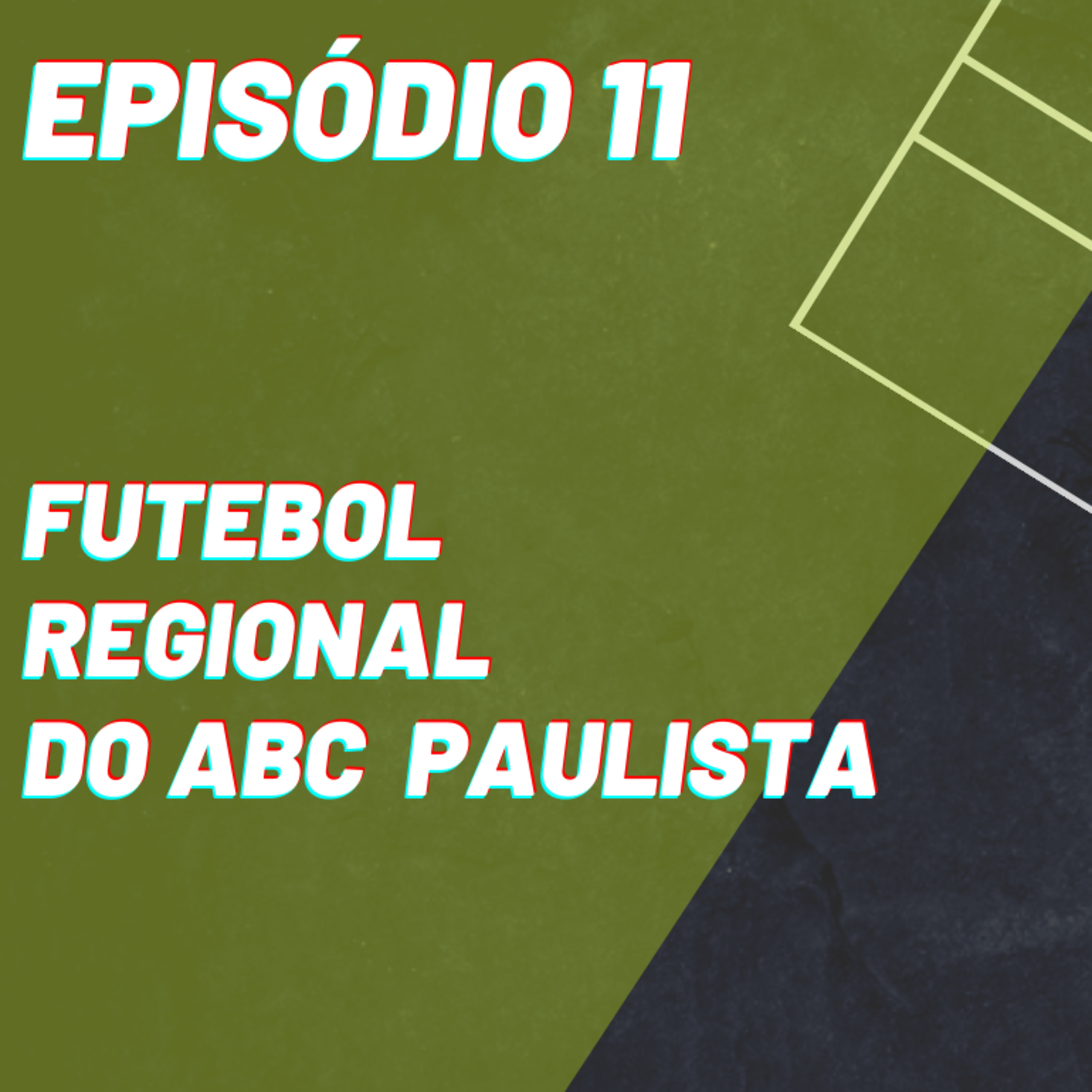 Futebol Regional : O Futebol do ABC!  episode artwork