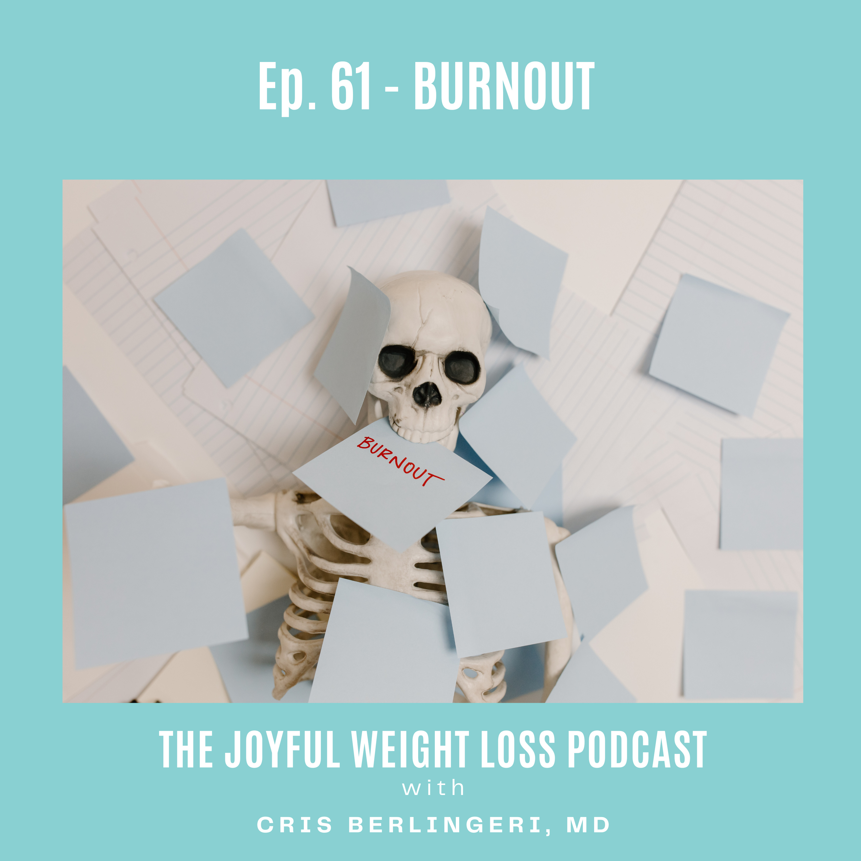 61. BURNOUT episode artwork