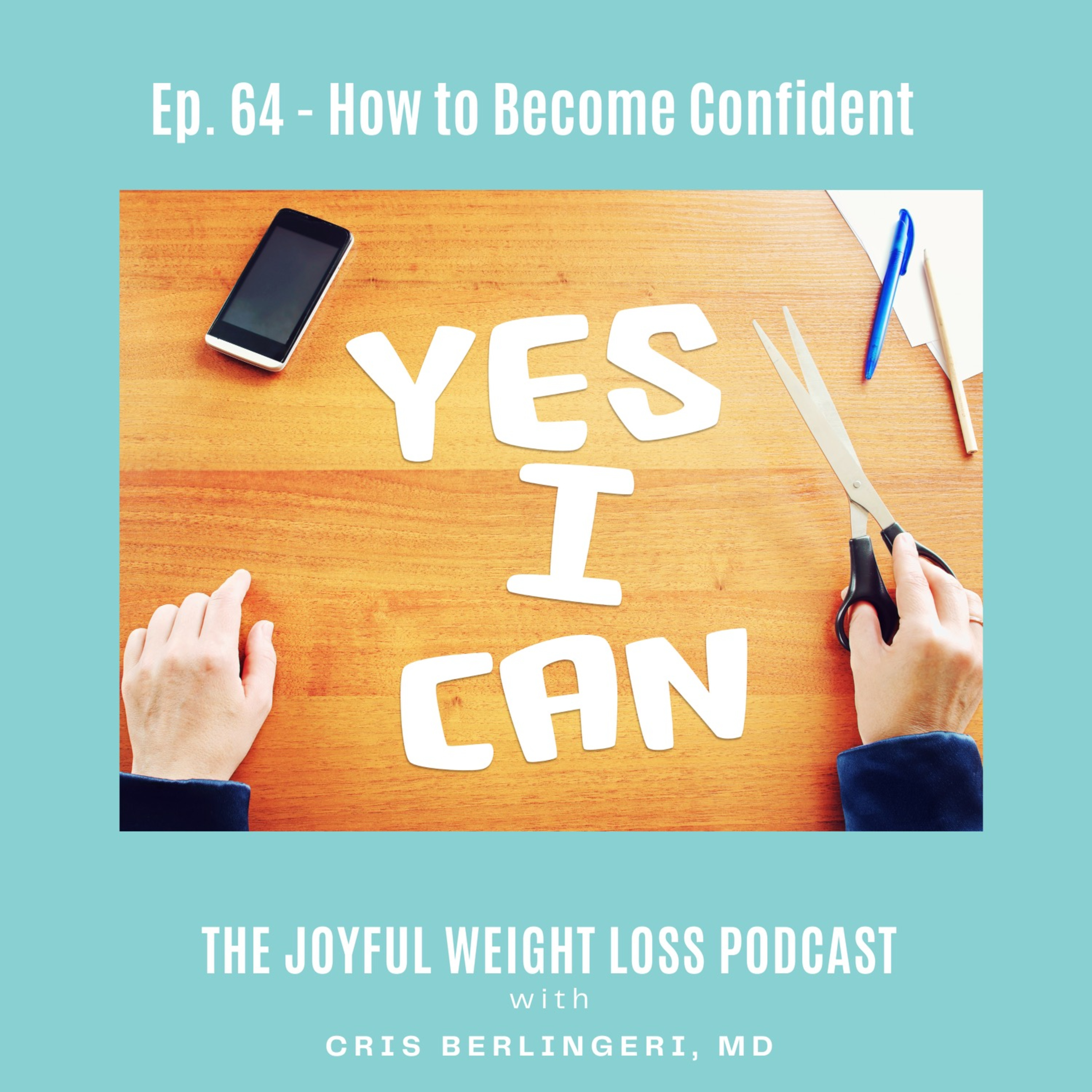 64. How To Become More Confident episode artwork