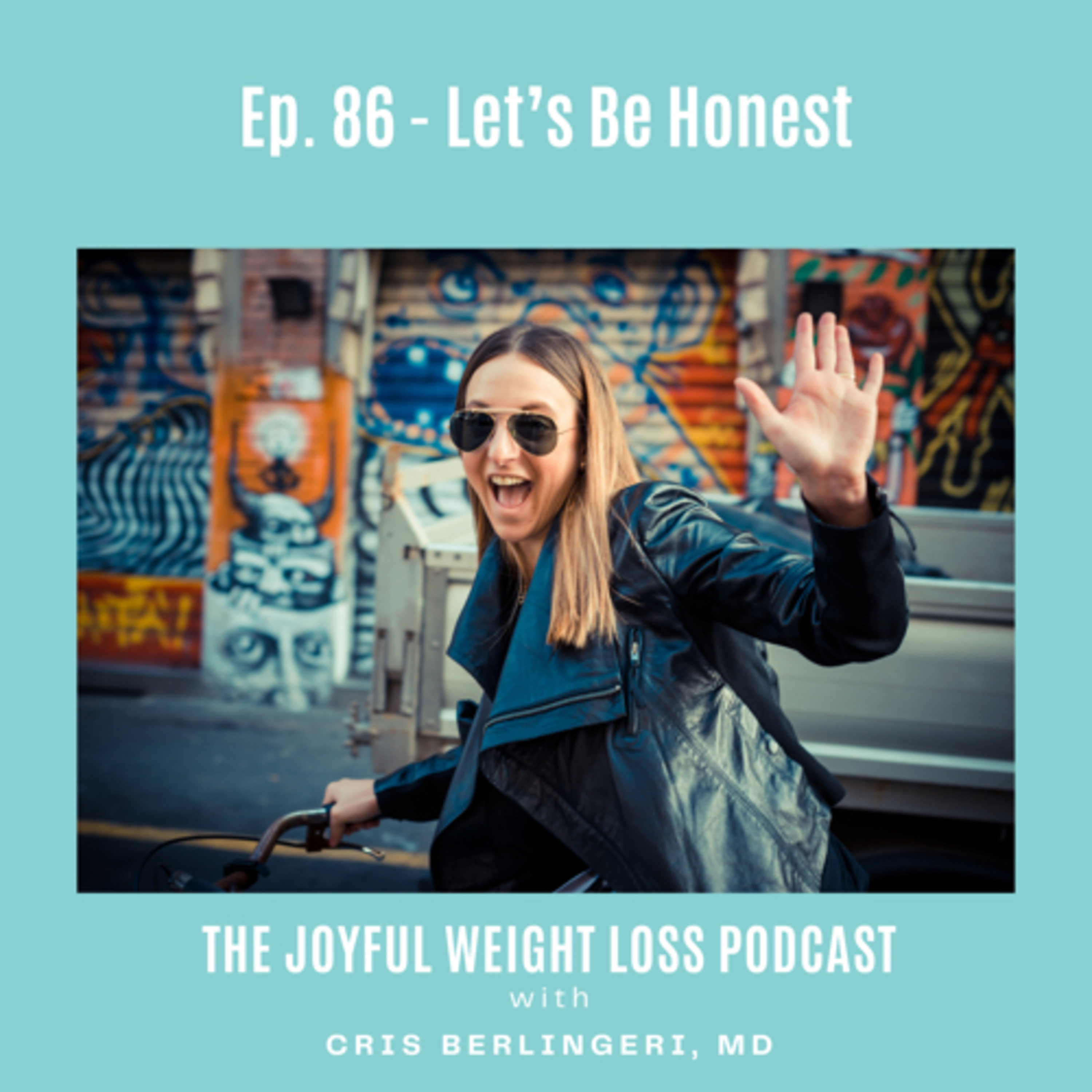 86. Let’s Be Honest episode artwork