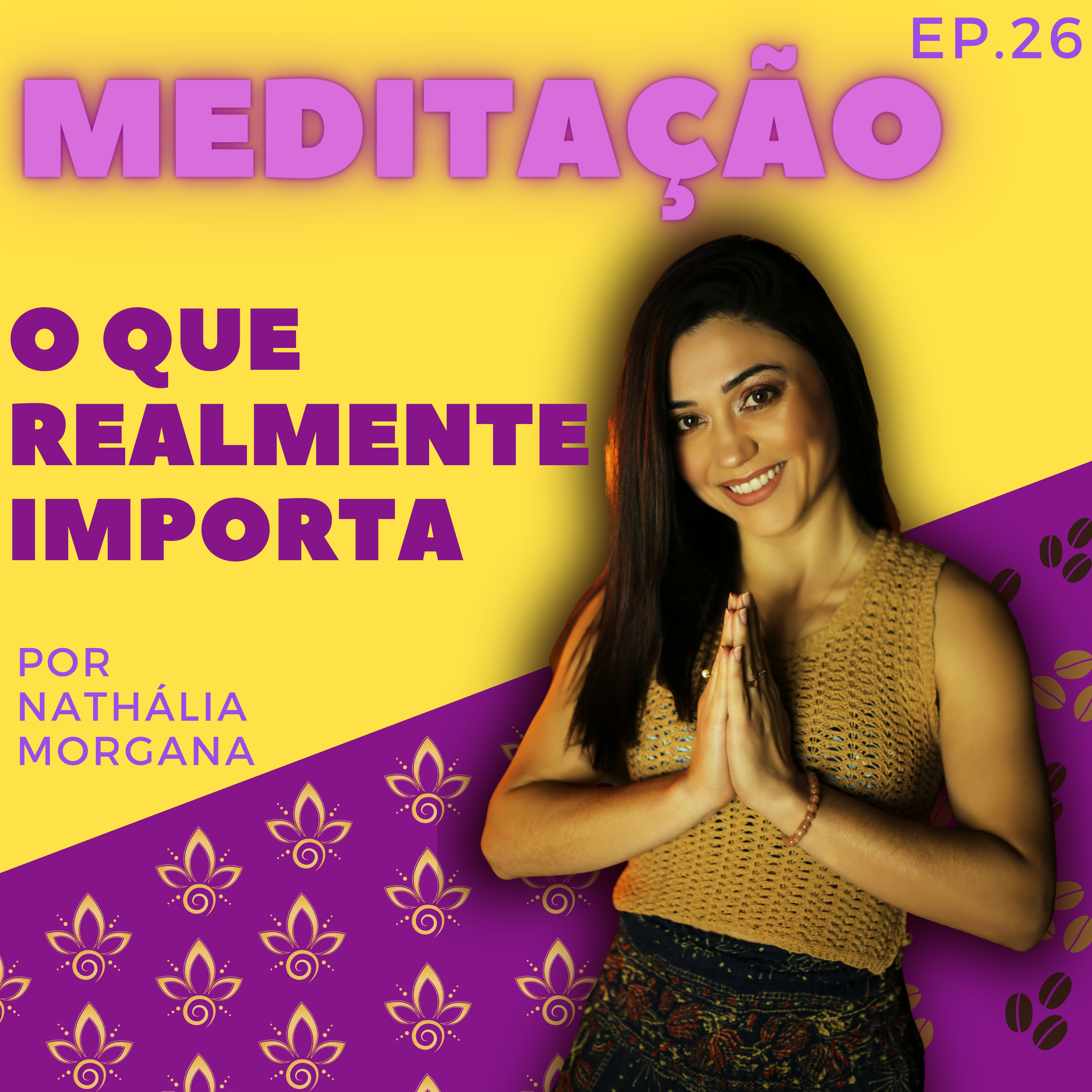 Meditação - O que realmente importa episode artwork