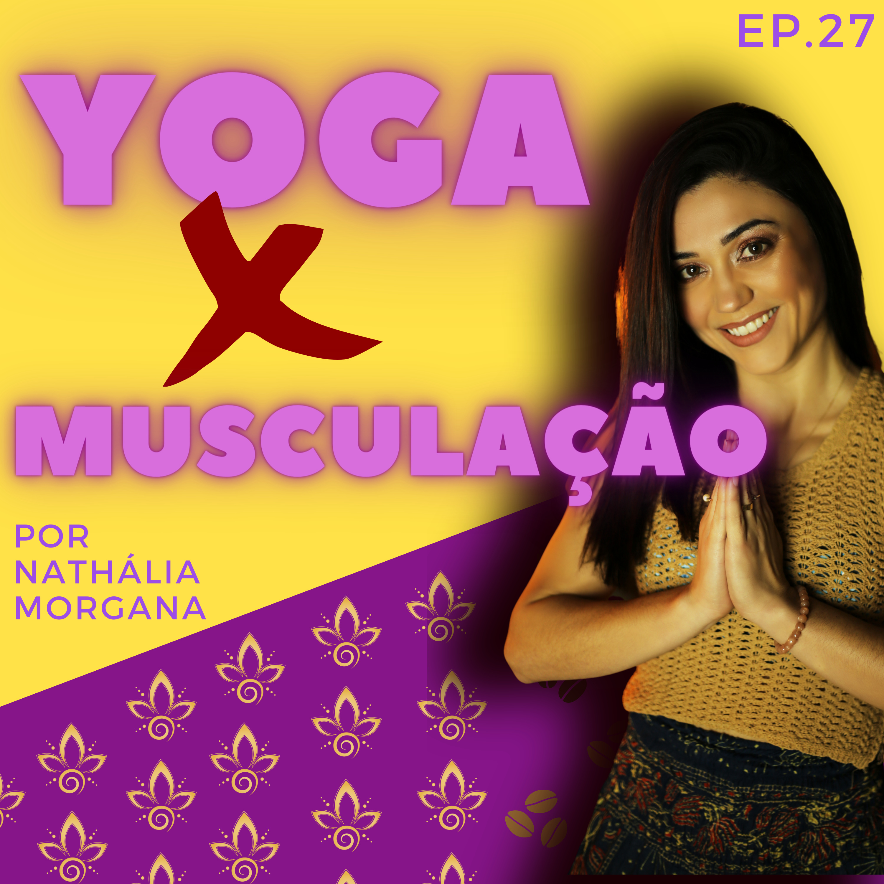 Yoga e Musculação - Qual a relação entre eles?  episode artwork