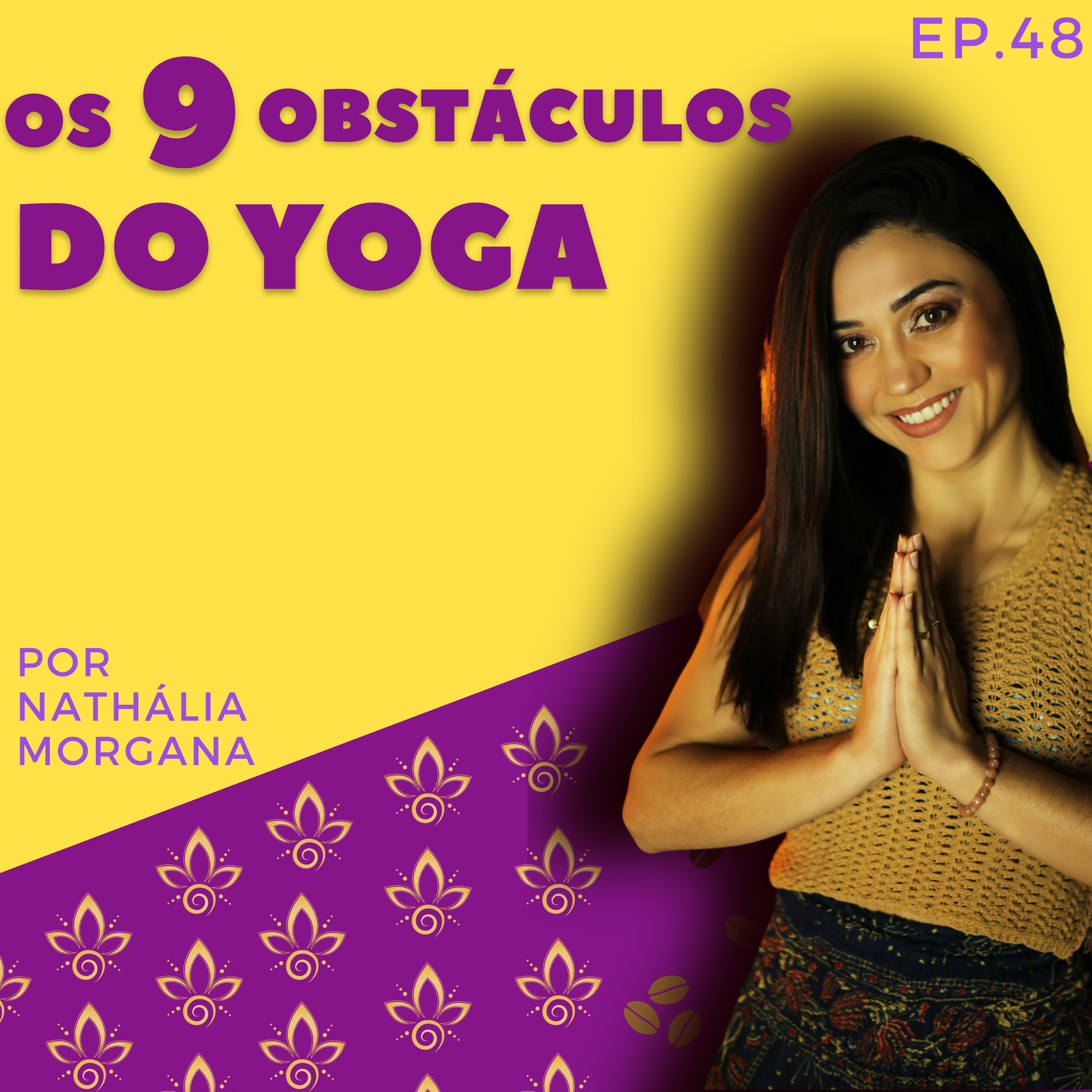 Os 9 Obstáculos do Yoga episode artwork