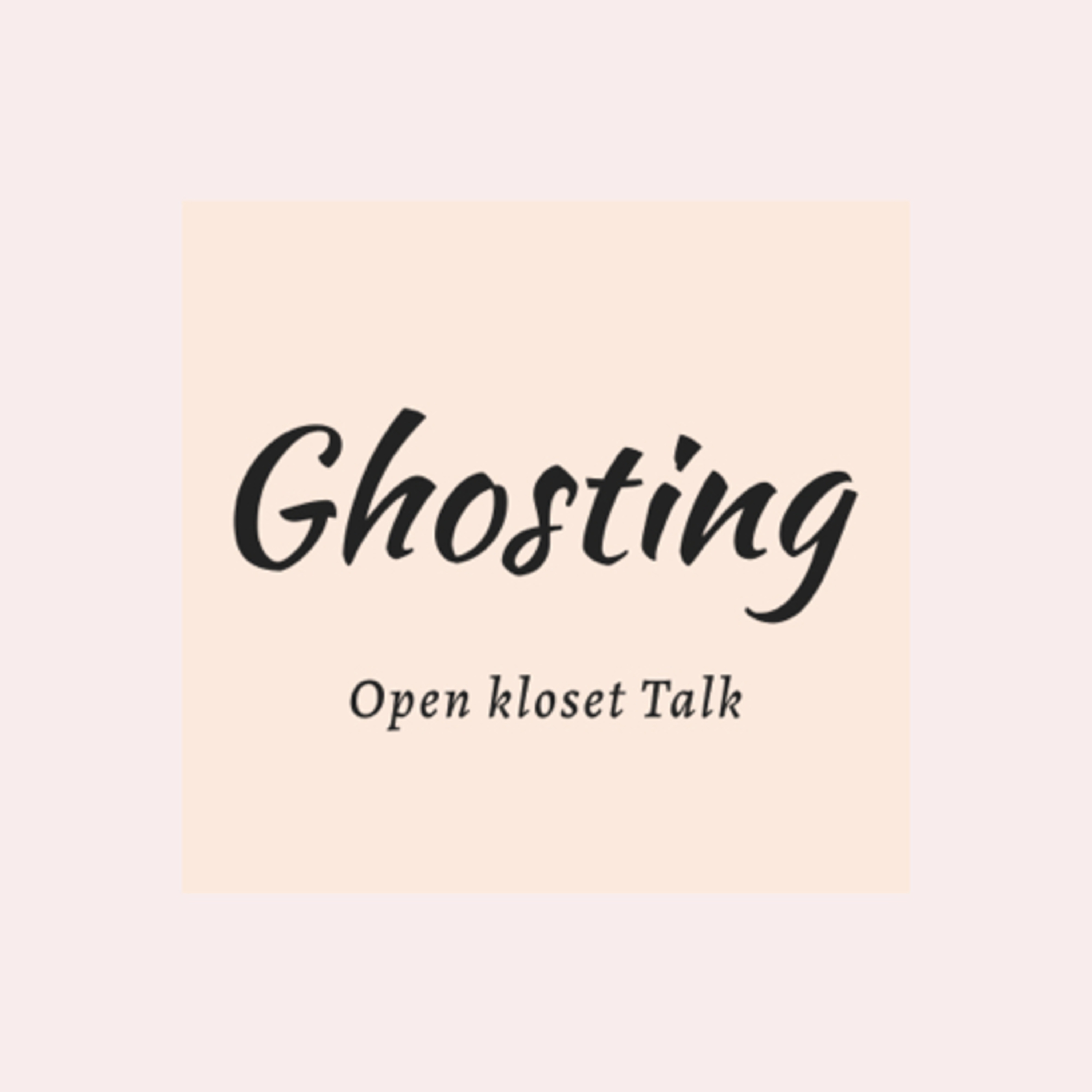 Ghosting  episode artwork