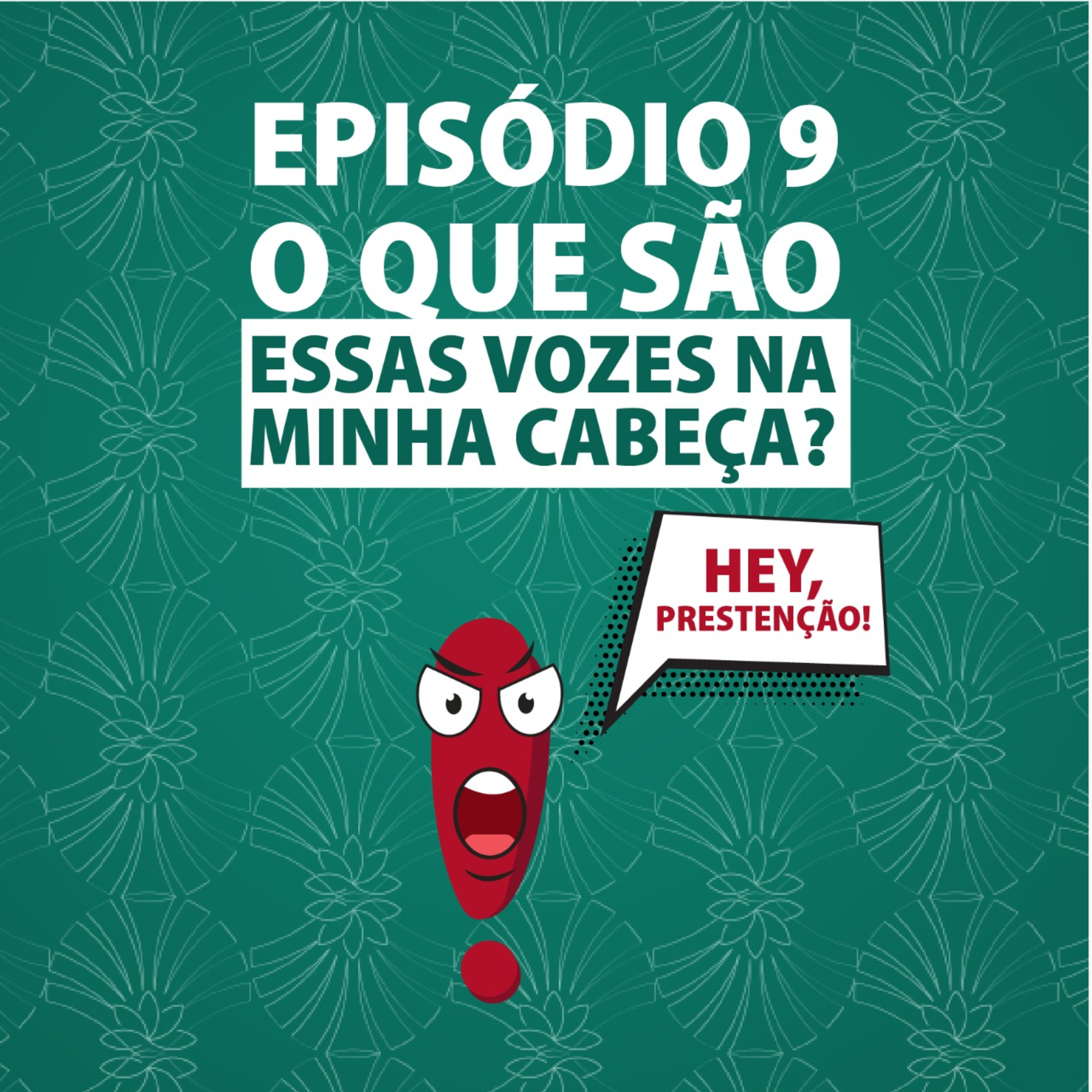 O QUE SÃO ESSAS VOZES NA MINHA CABEÇA? episode artwork