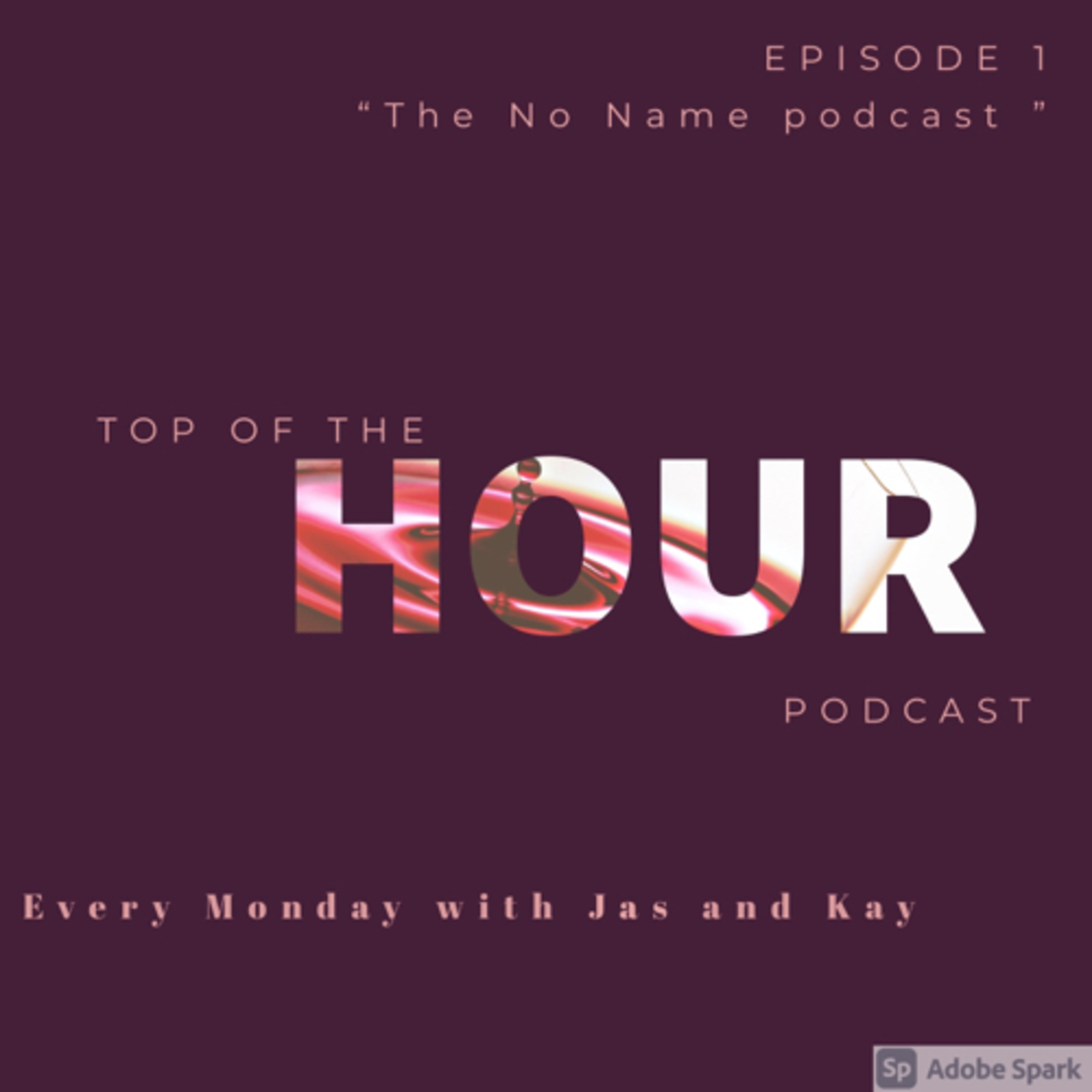Top of The Hour with Jas & Kay