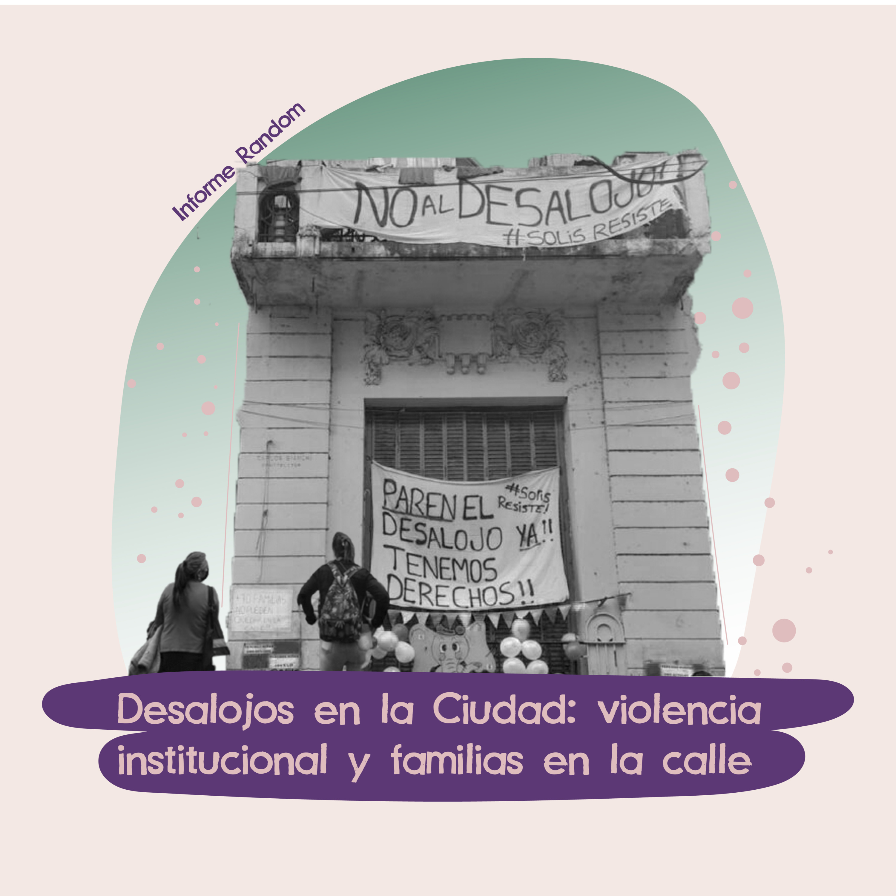 Desalojos en la Ciudad: violencia institucional y familias en la calle episode artwork