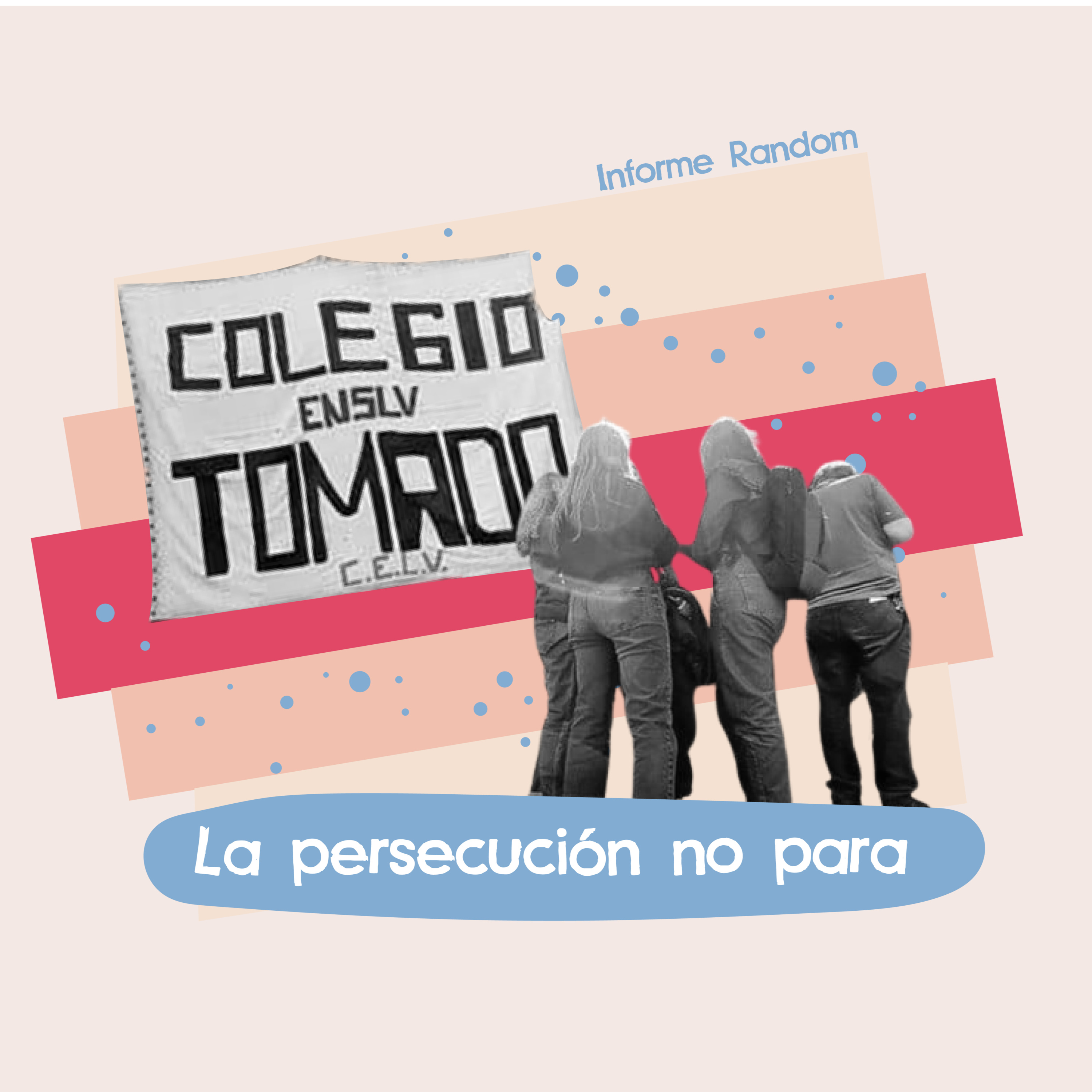 La Persecución NO Para: criminalización de la protesta estudiantil. episode artwork