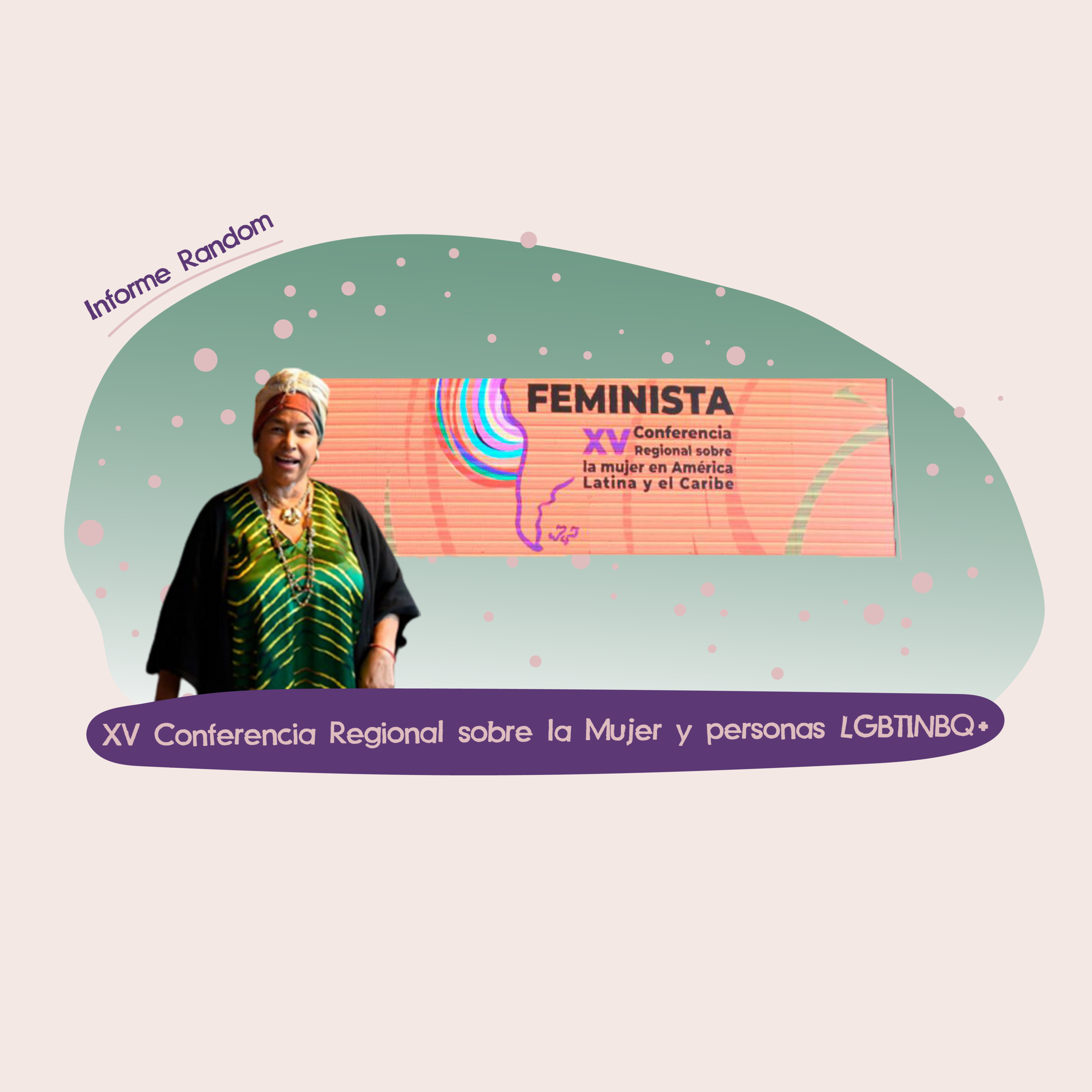 XV Conferencia Regional sobre la Mujer y personas LGBTINBQ+ episode artwork
