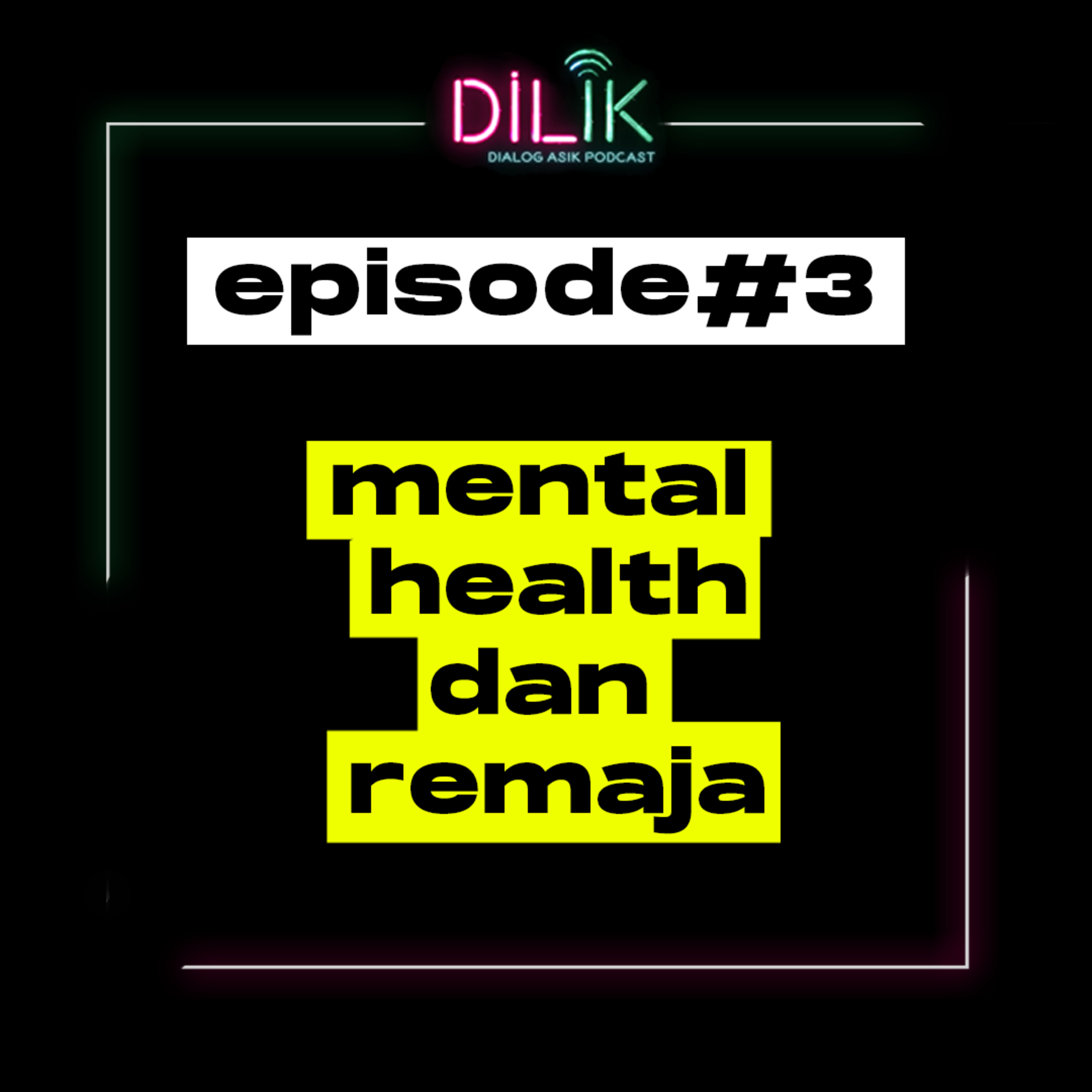 Mental Health dan Remaja (ft. Kak Ingrid) episode artwork