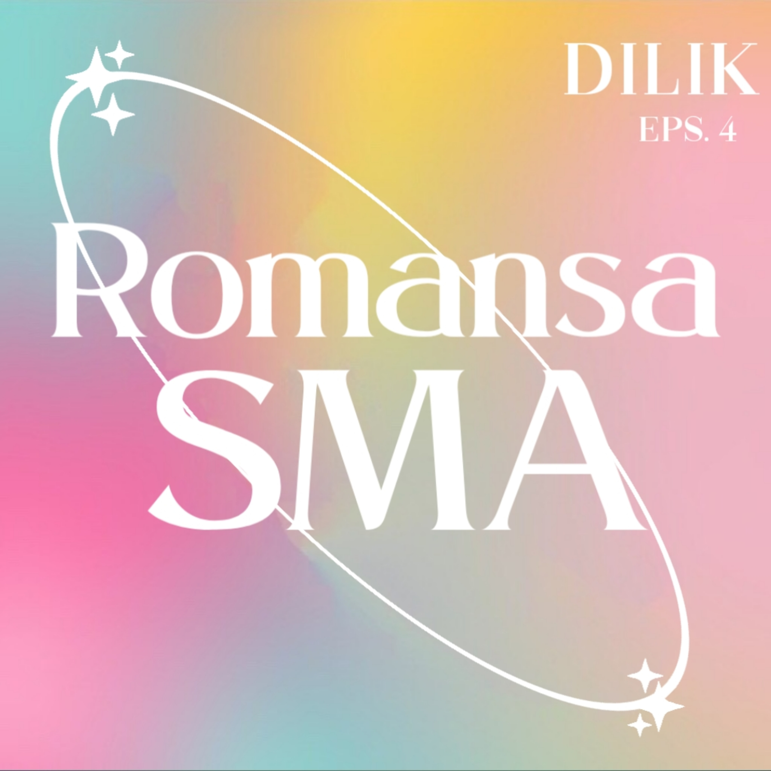 ROMANCE | DILIK - dialog asik episode artwork