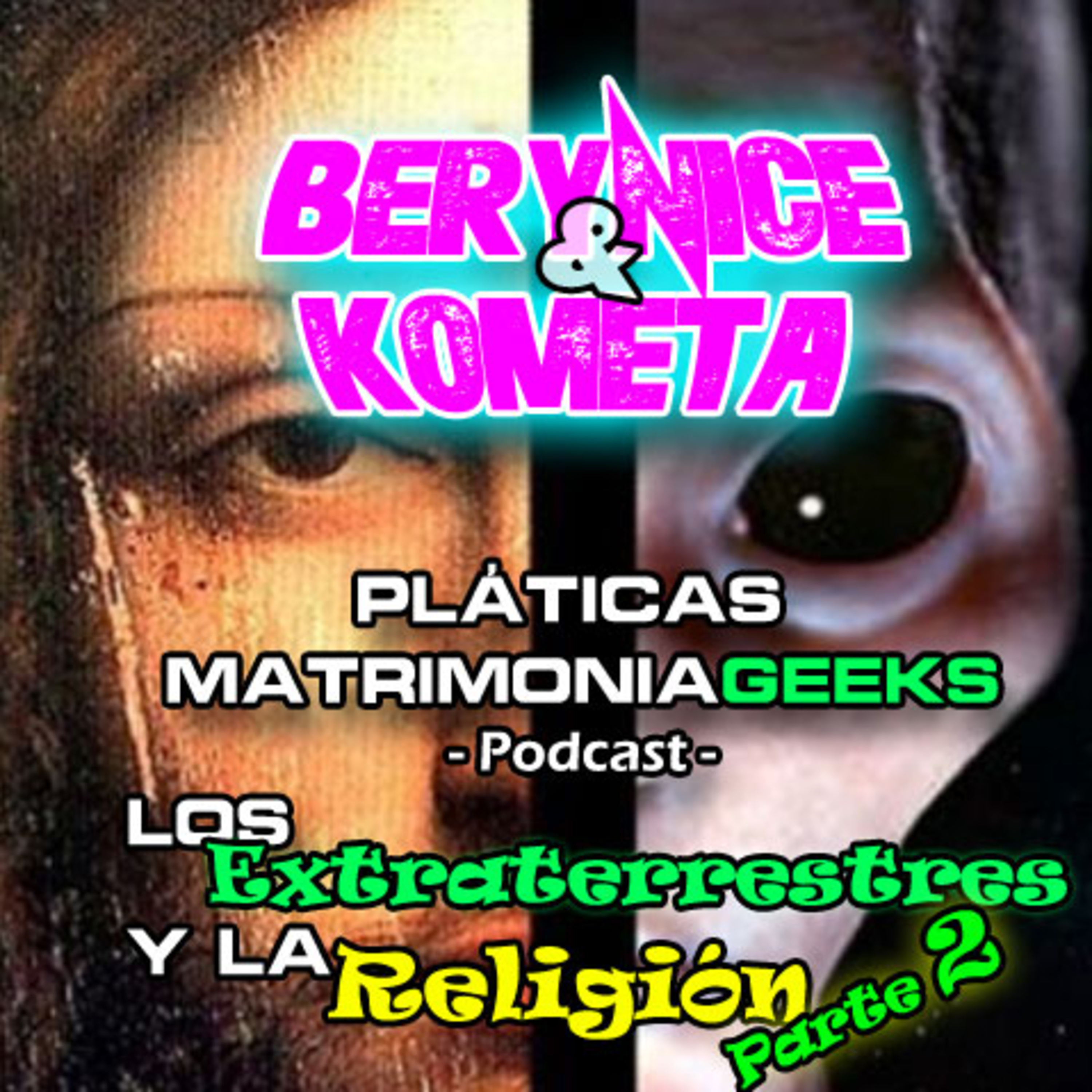 Berynice Y Kometa - Pláticas Matrimoniageeks
