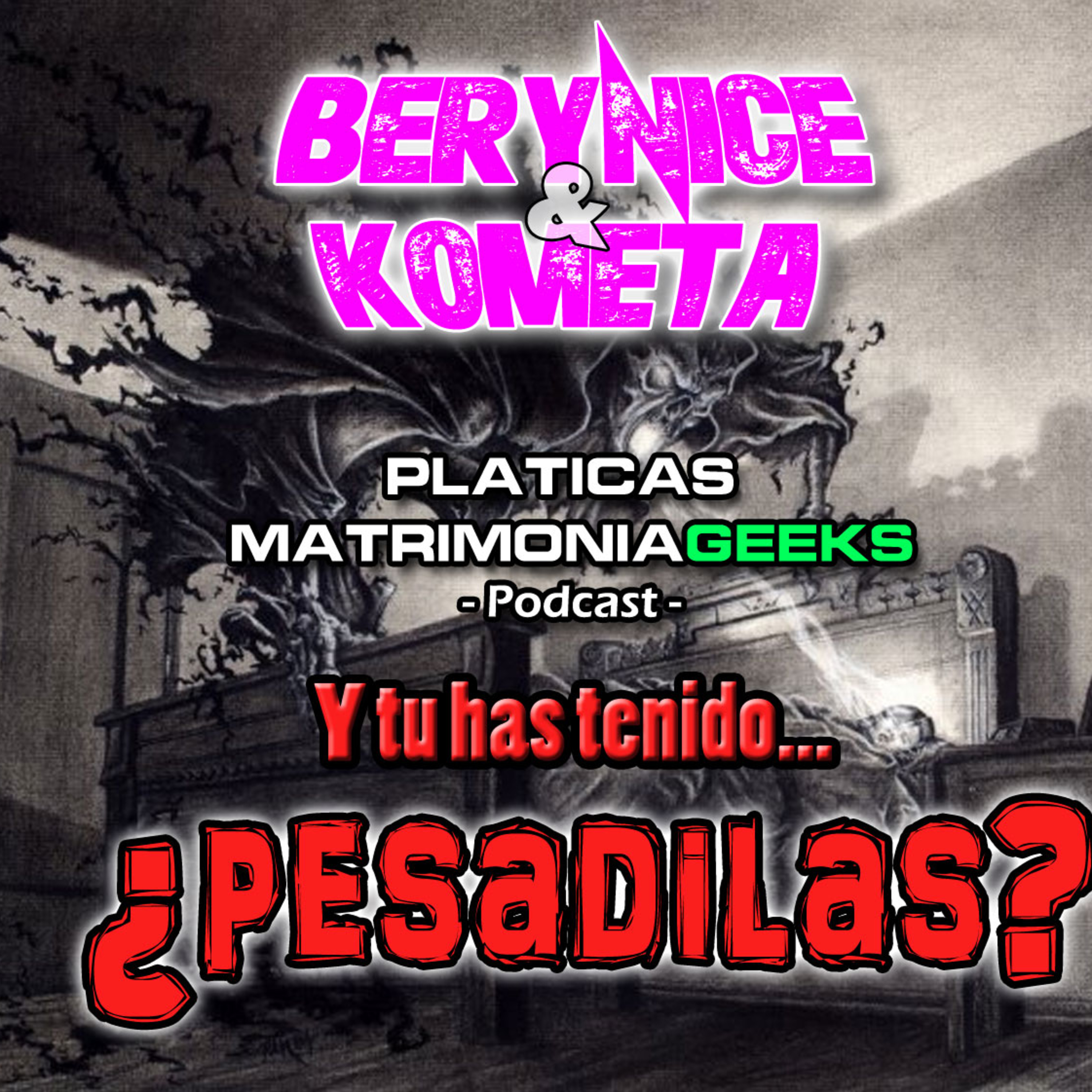 Berynice Y Kometa - Pláticas Matrimoniageeks