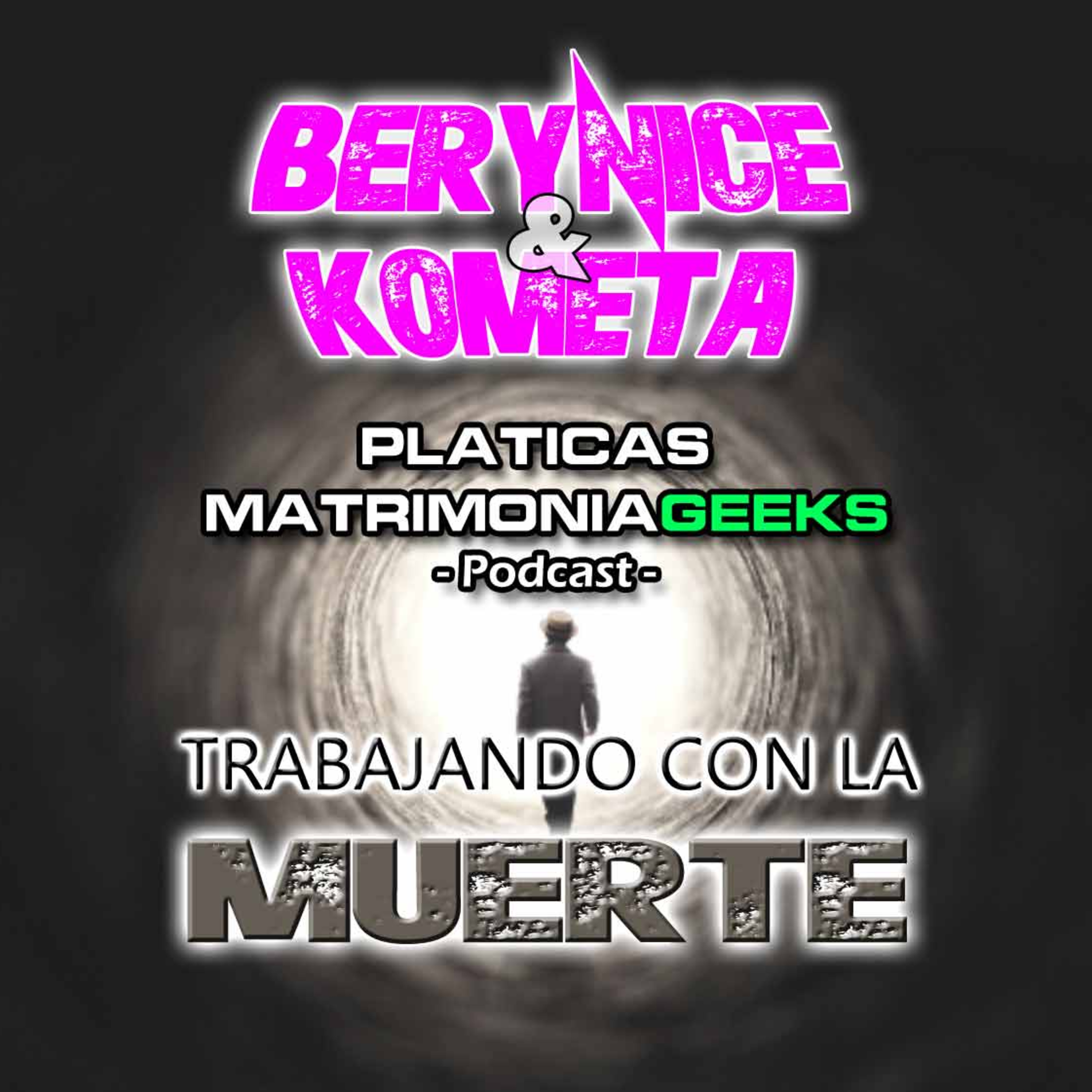 Berynice Y Kometa - Pláticas Matrimoniageeks