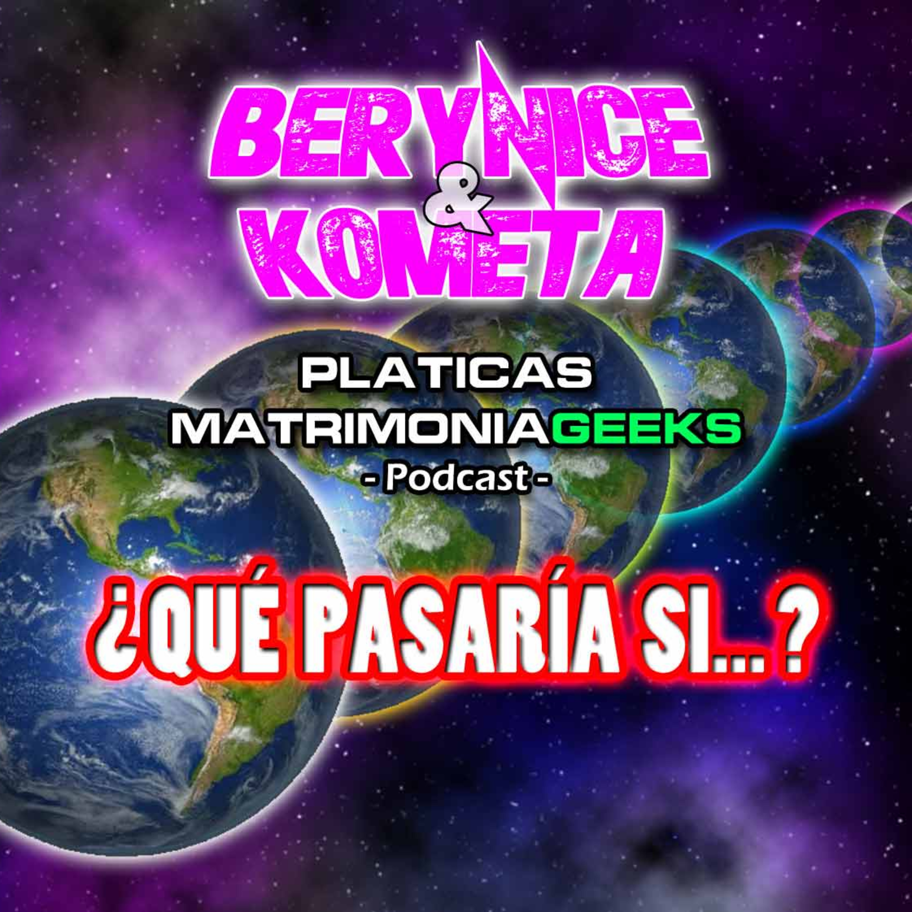 Berynice Y Kometa - Pláticas Matrimoniageeks