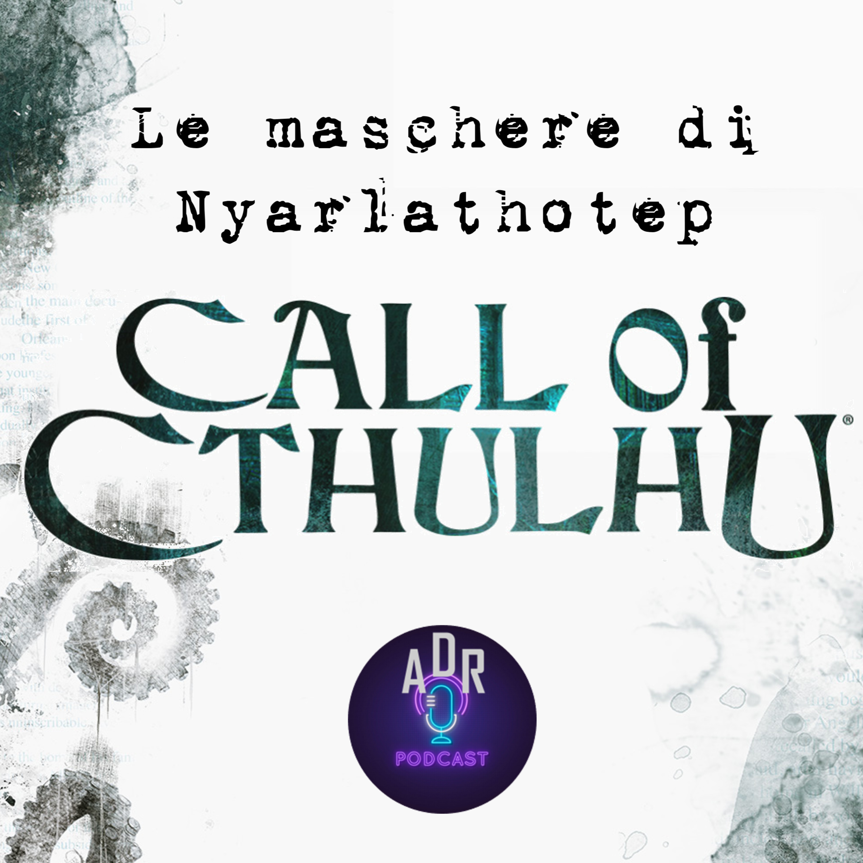 Maschere di Nyarlathotep