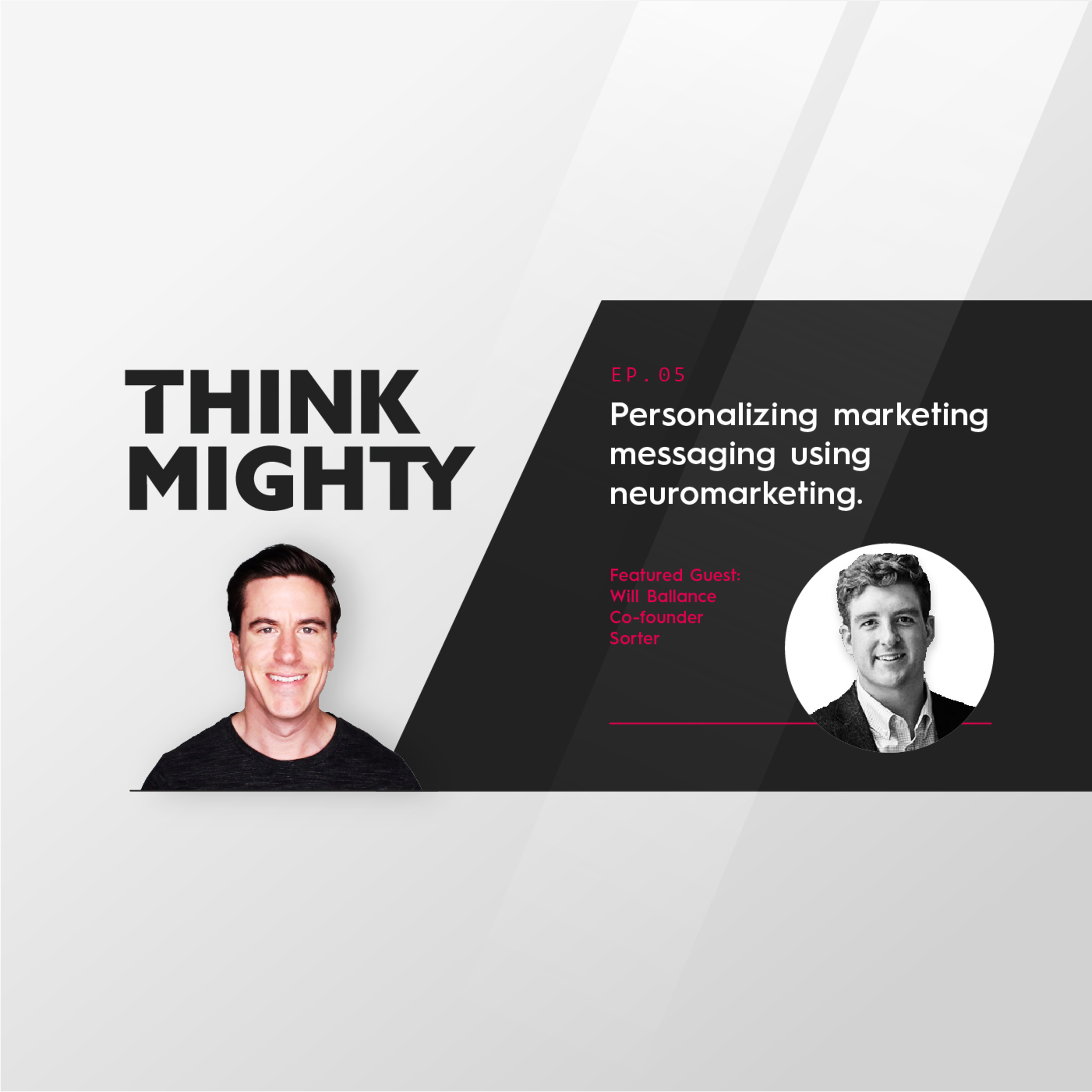 Think Mighty: Podcast for building your brand and accelerating growth
