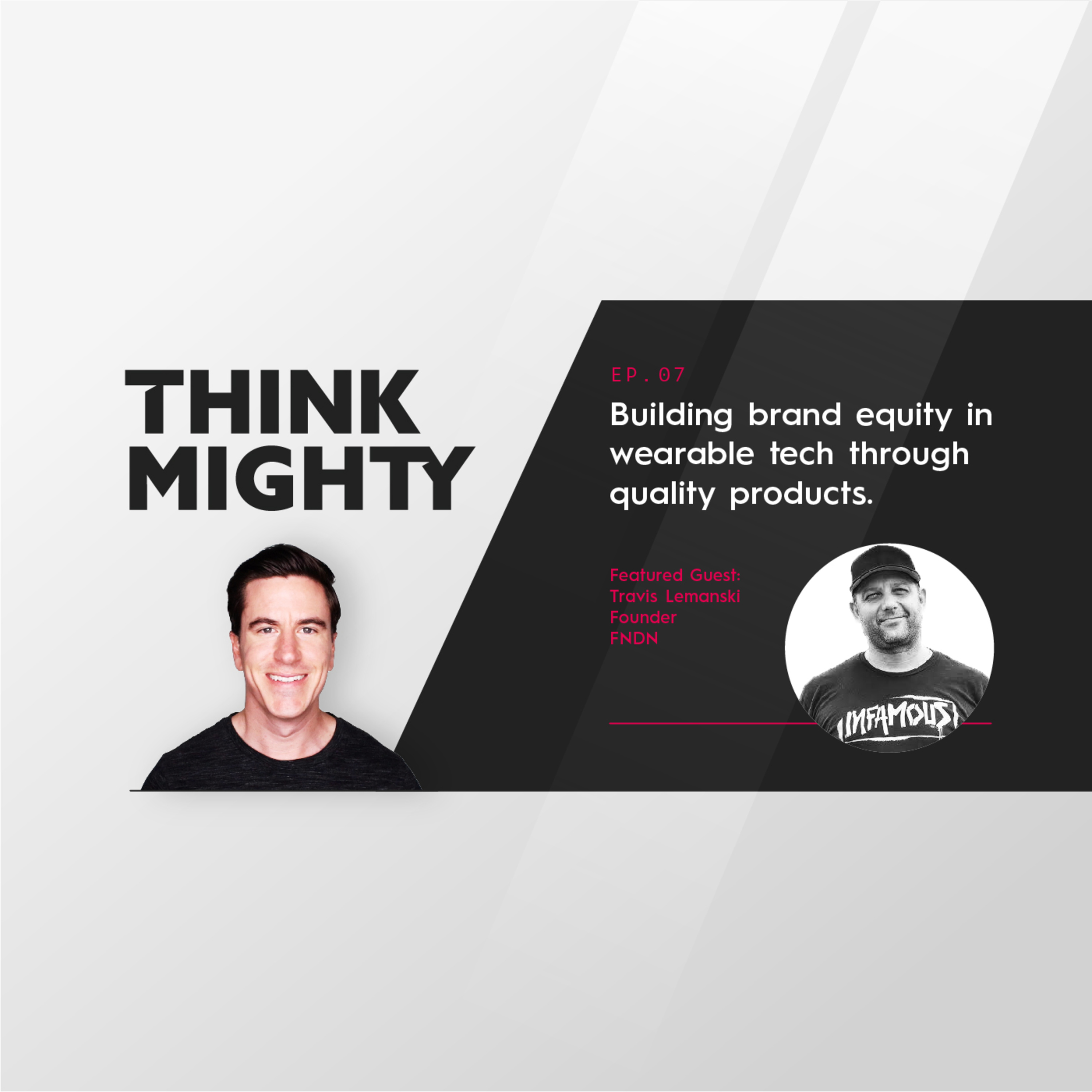 Think Mighty: Podcast for building your brand and accelerating growth