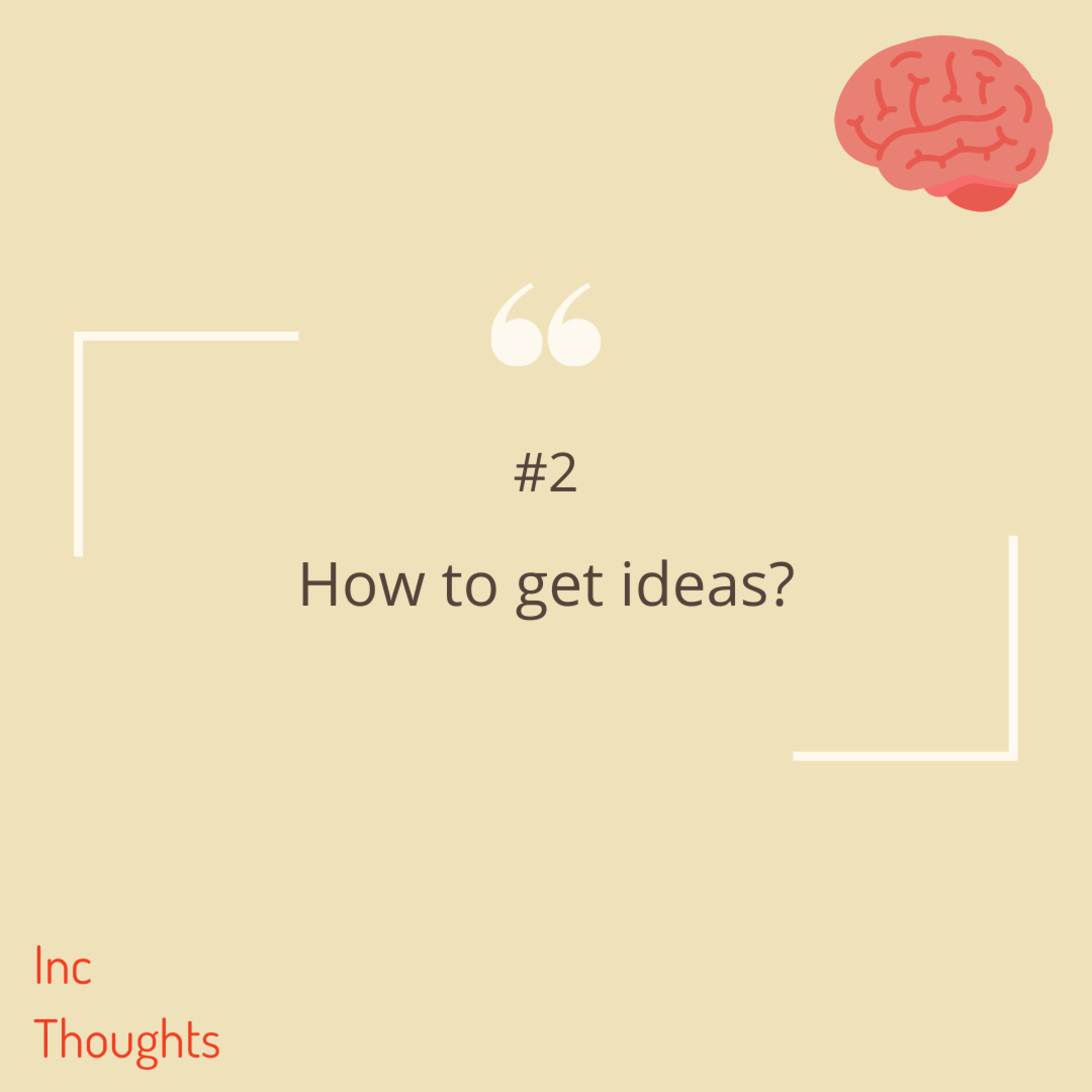Inc Thoughts