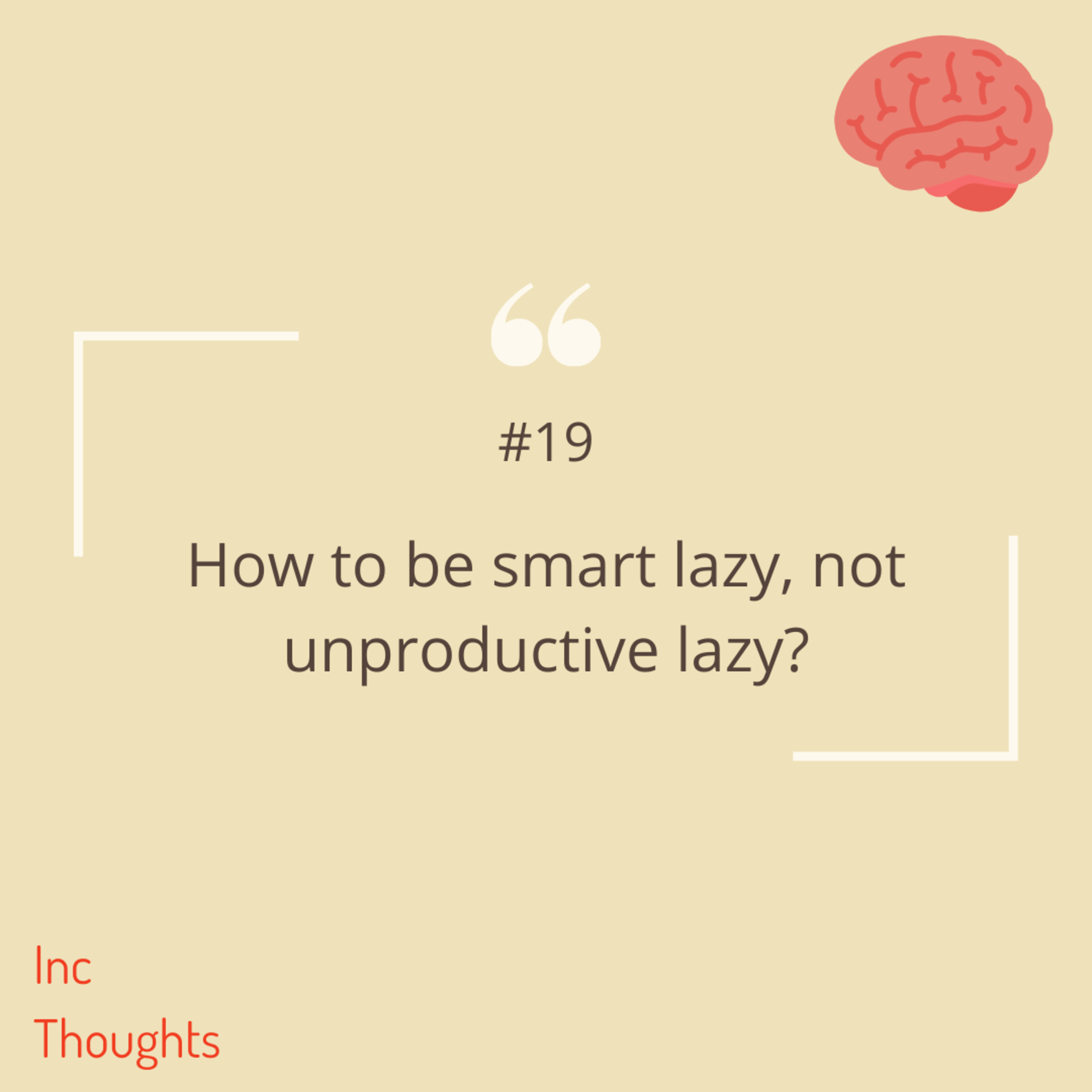 Inc Thoughts