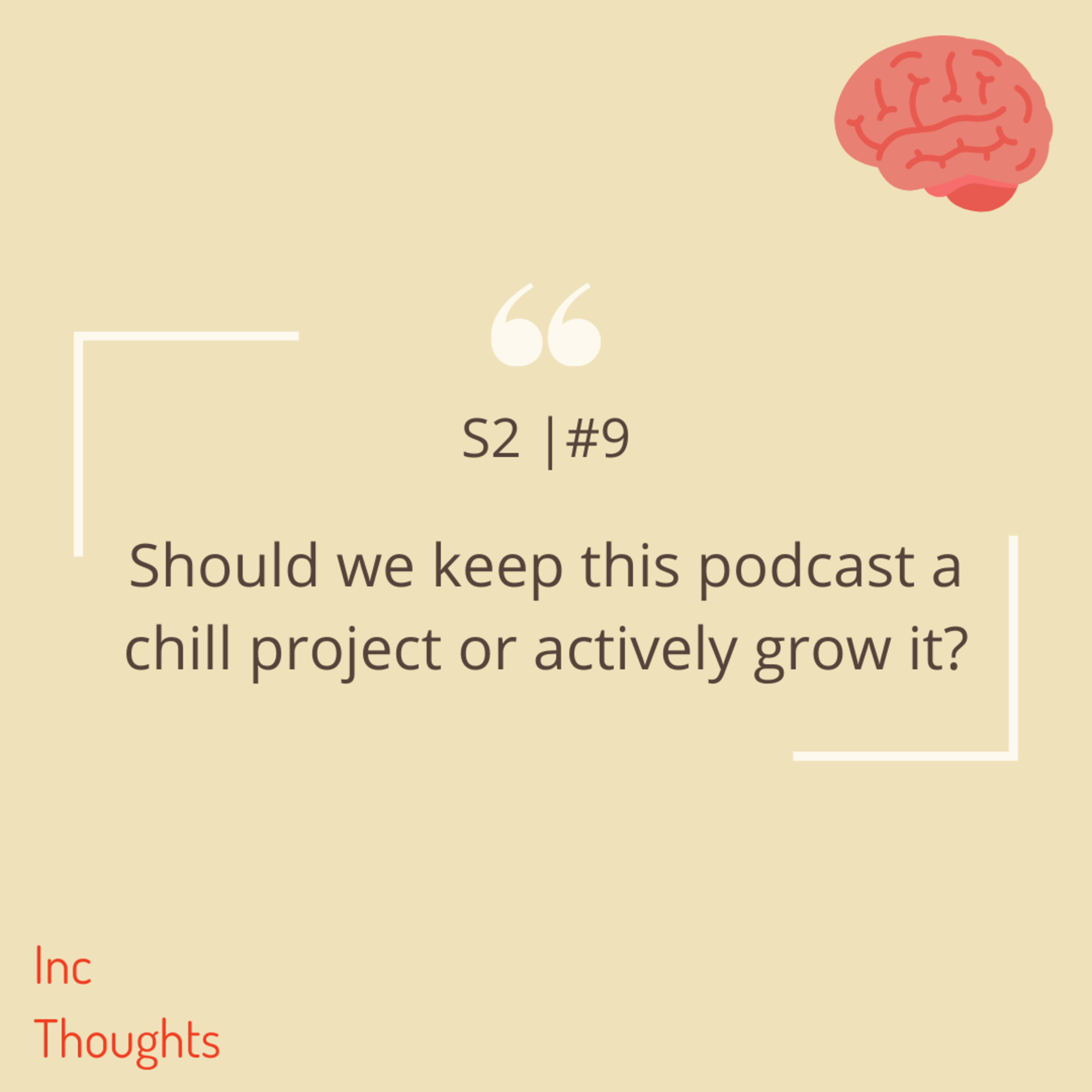 Inc Thoughts