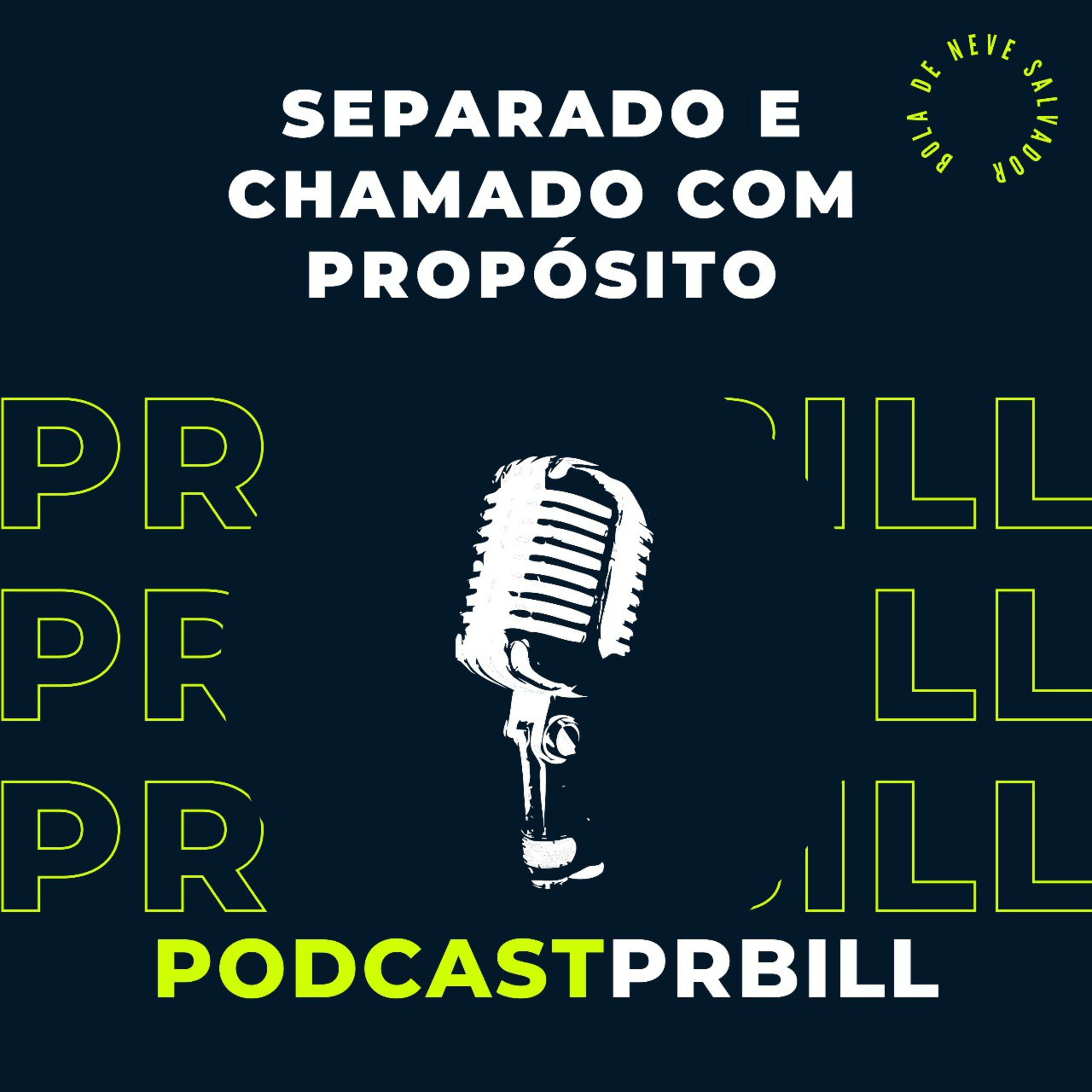 Separado e chamado com propósito - Pr Bill episode artwork
