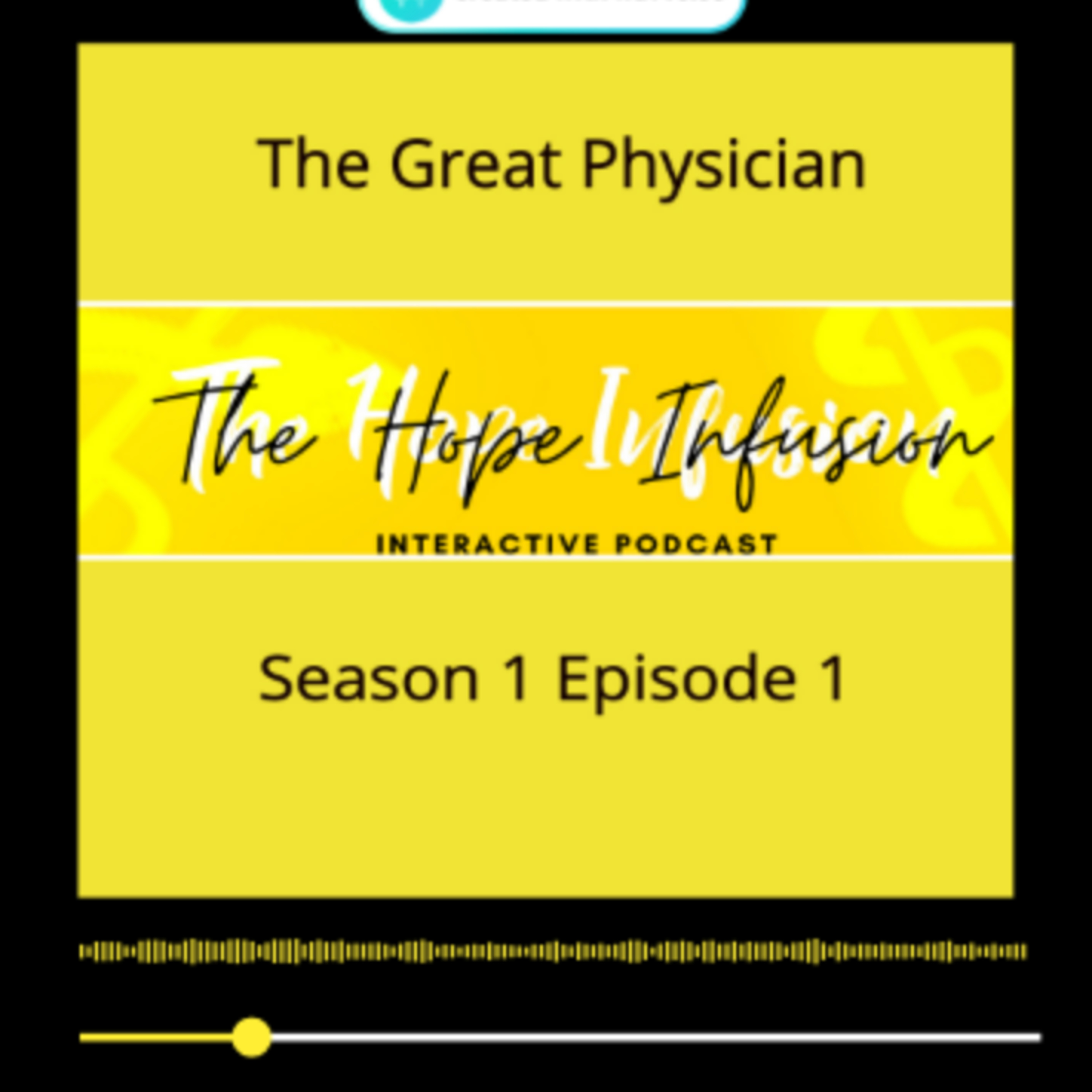The Hope Infusion Interactive Podcast