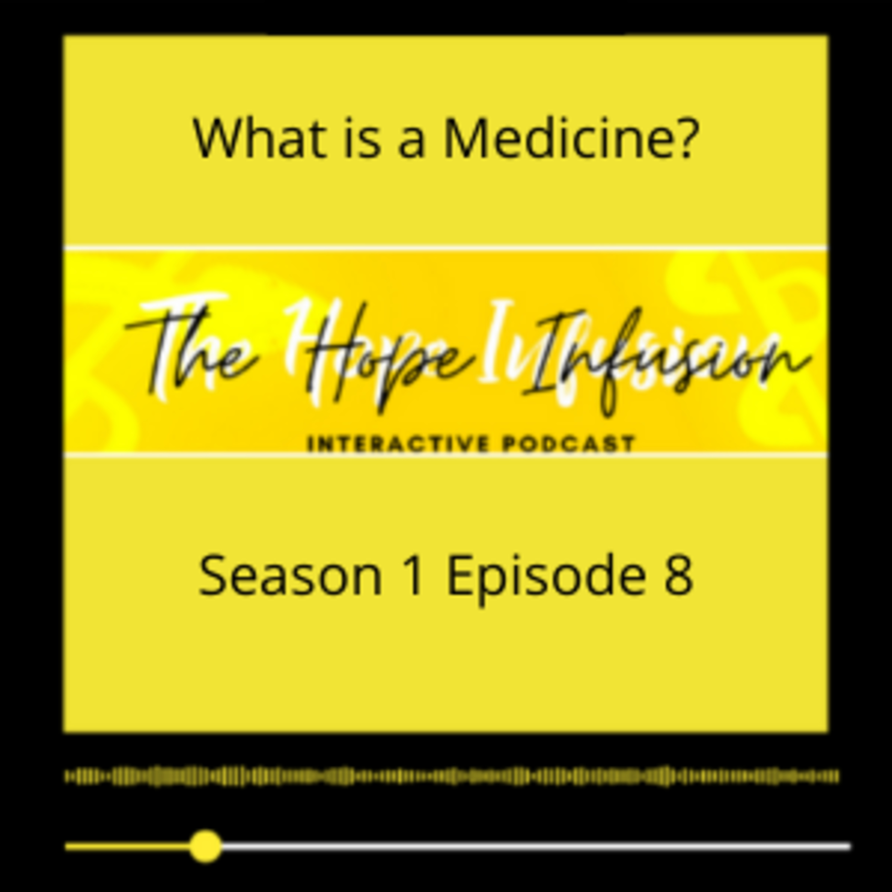 The Hope Infusion Interactive Podcast