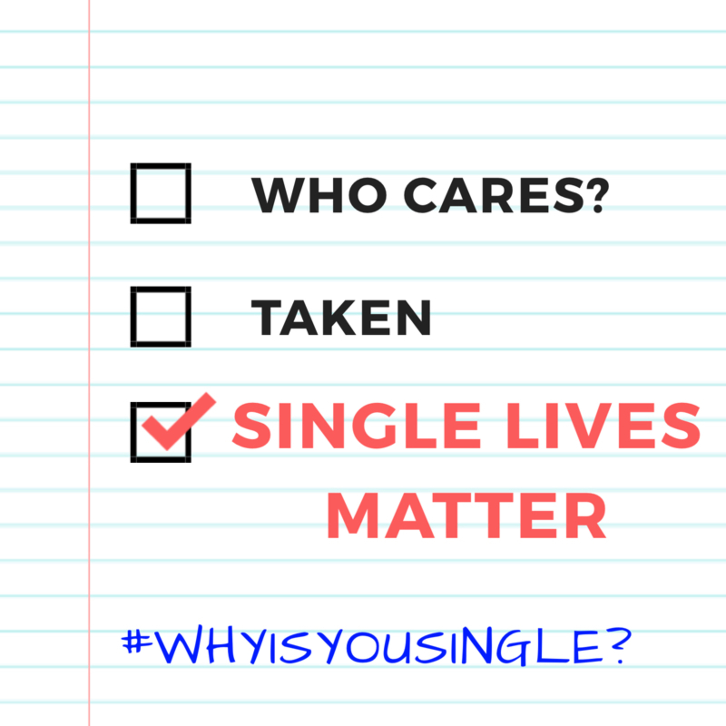 Single Lives Matter