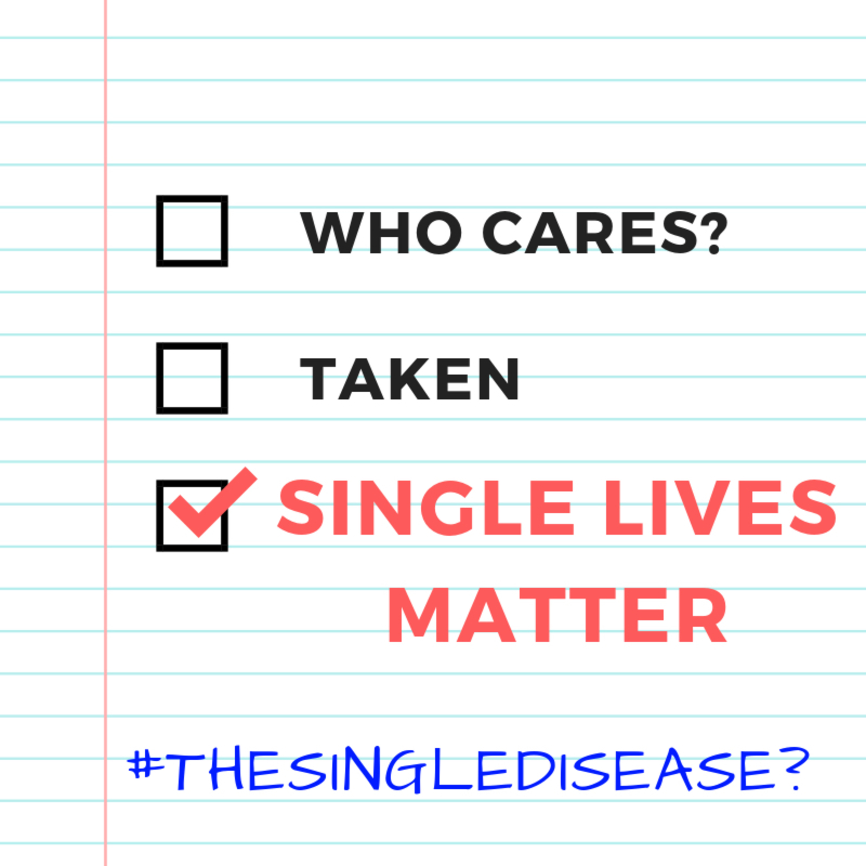 Single Lives Matter