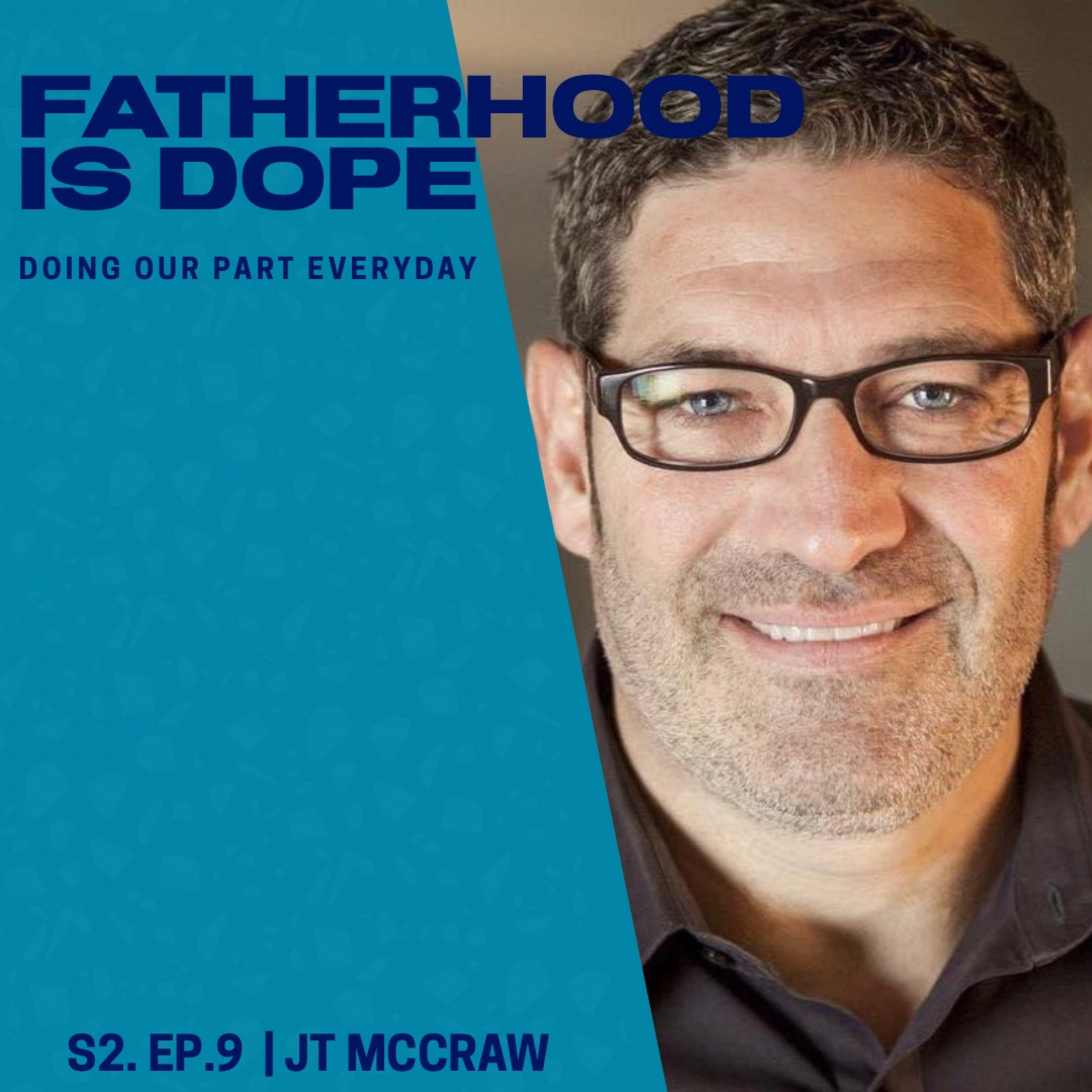 Fatherhood Is Dope