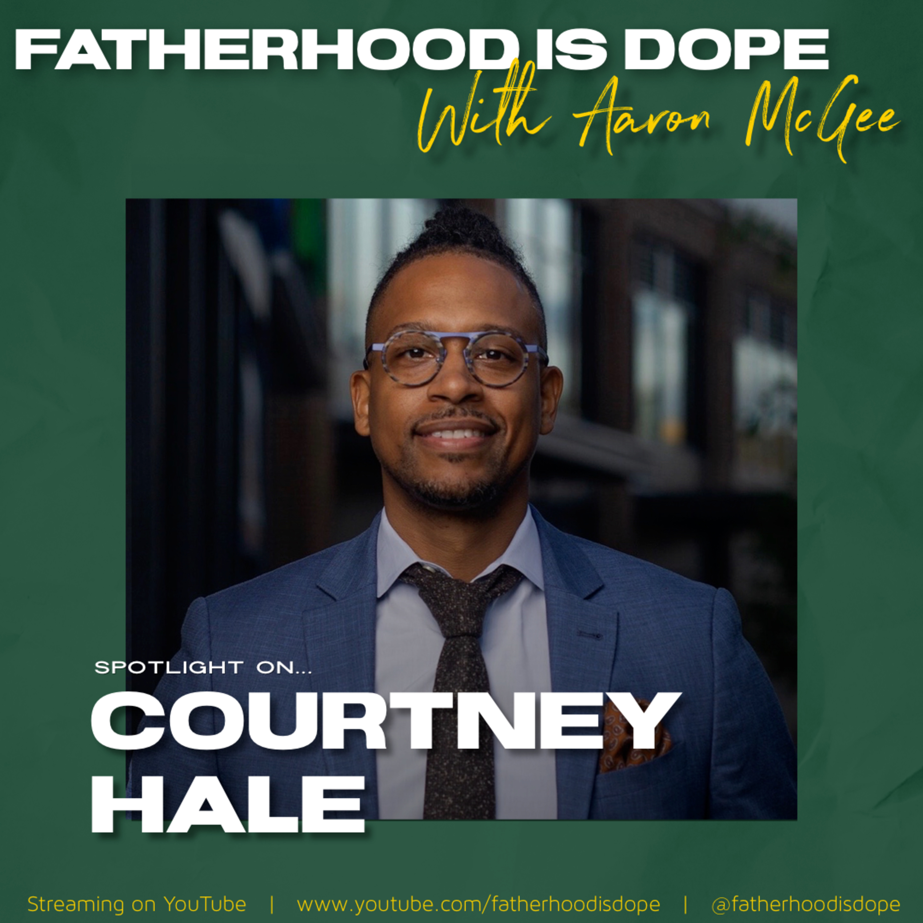 Fatherhood Is Dope