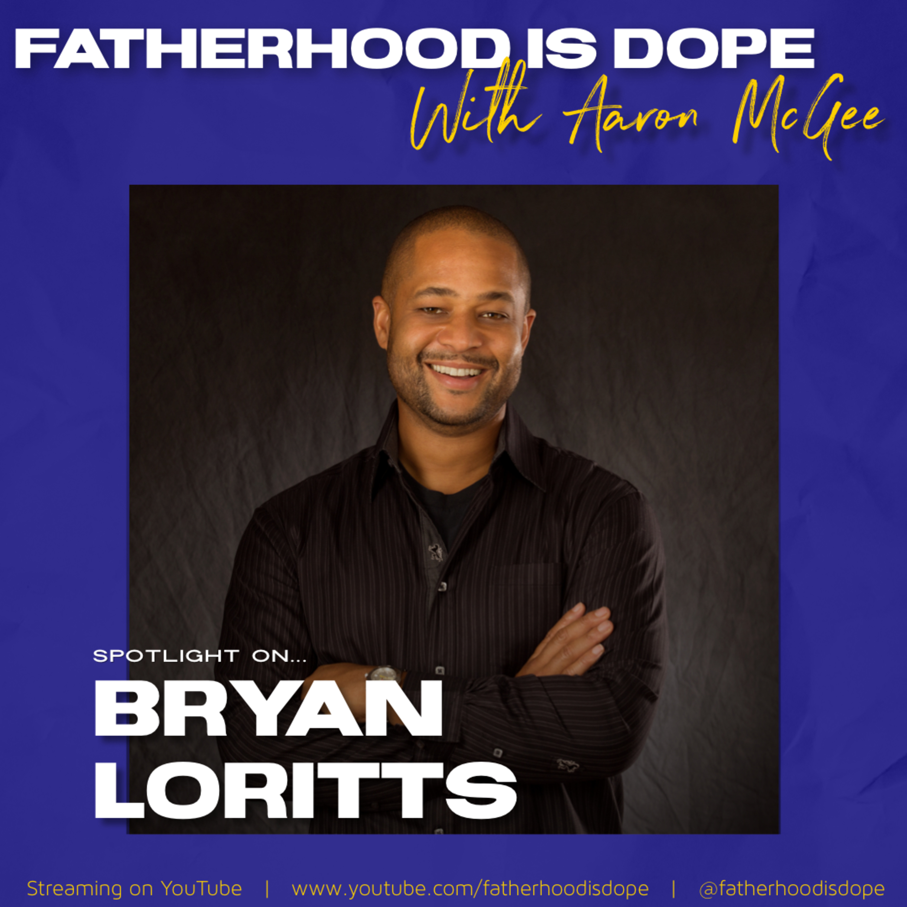 Fatherhood Is Dope