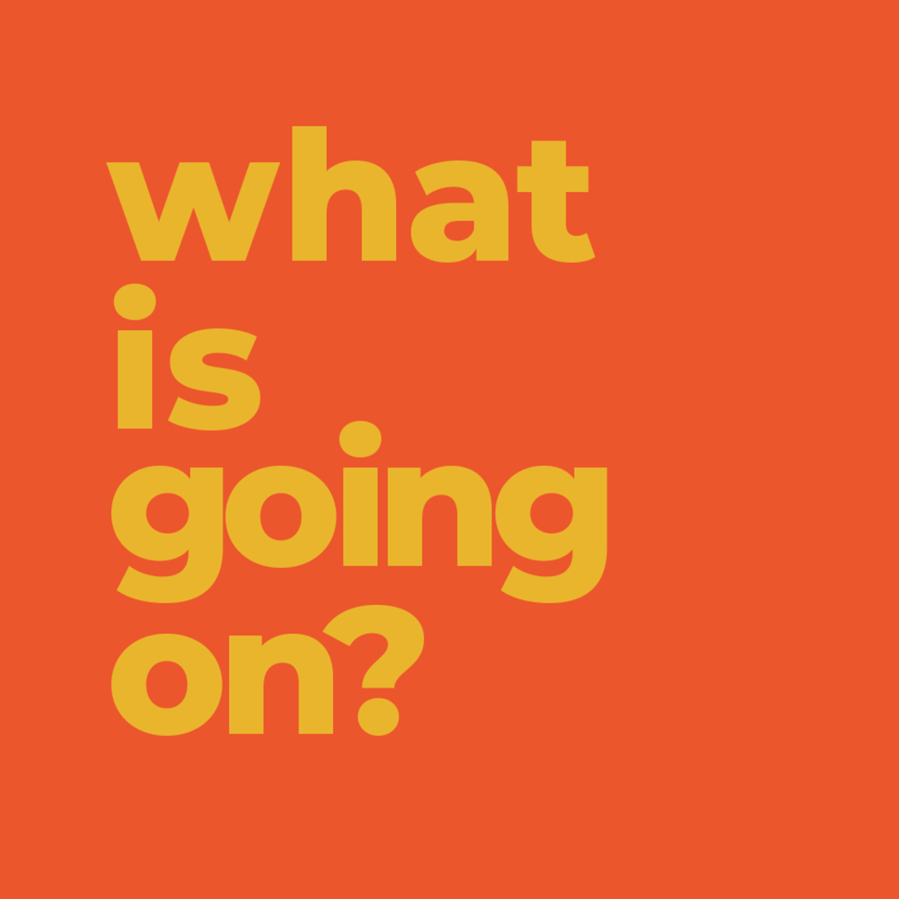 What Is Going On? - The Whole Story (Part 2) episode artwork