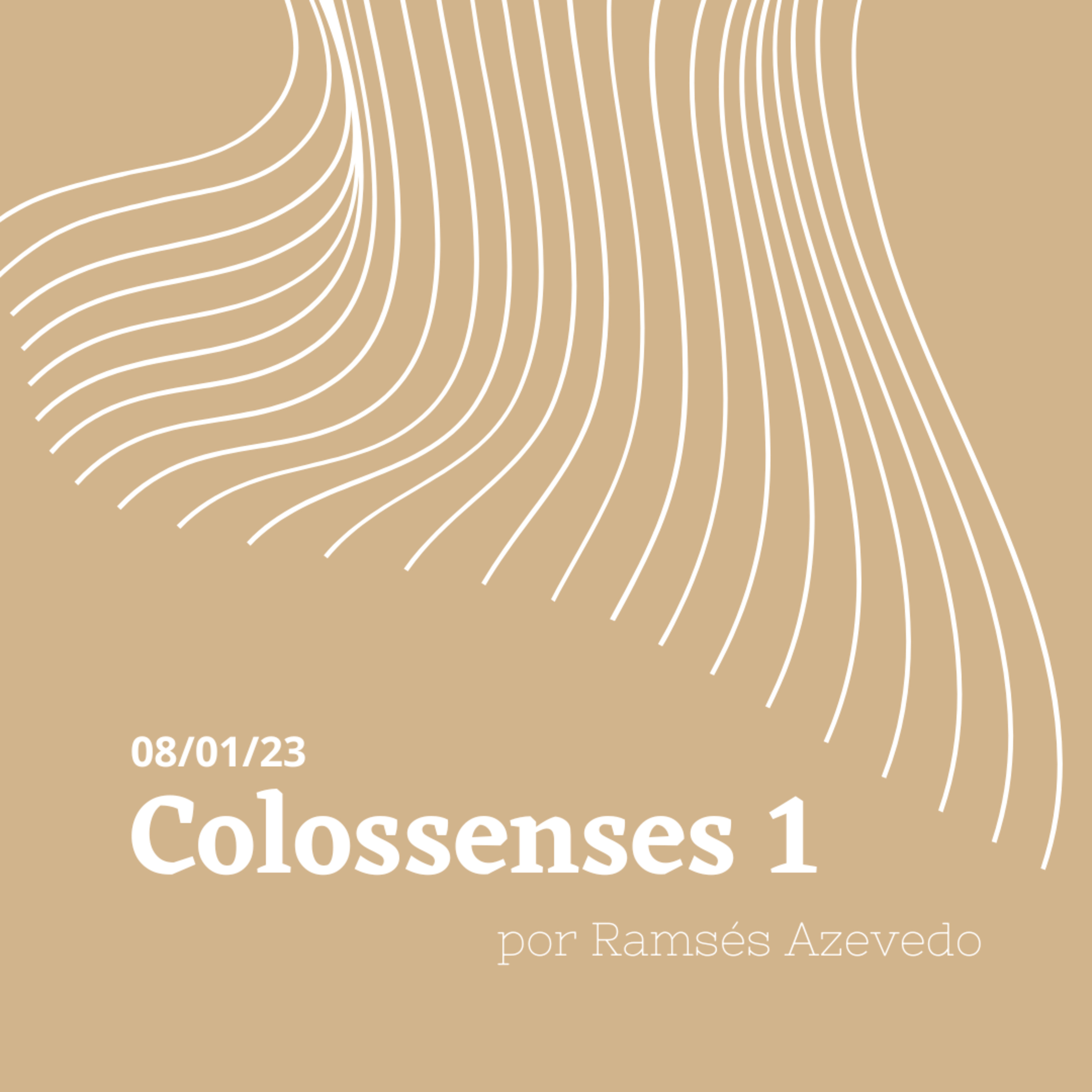 Colossenses 1 [08/01/23] Ramsés Azevedo episode artwork
