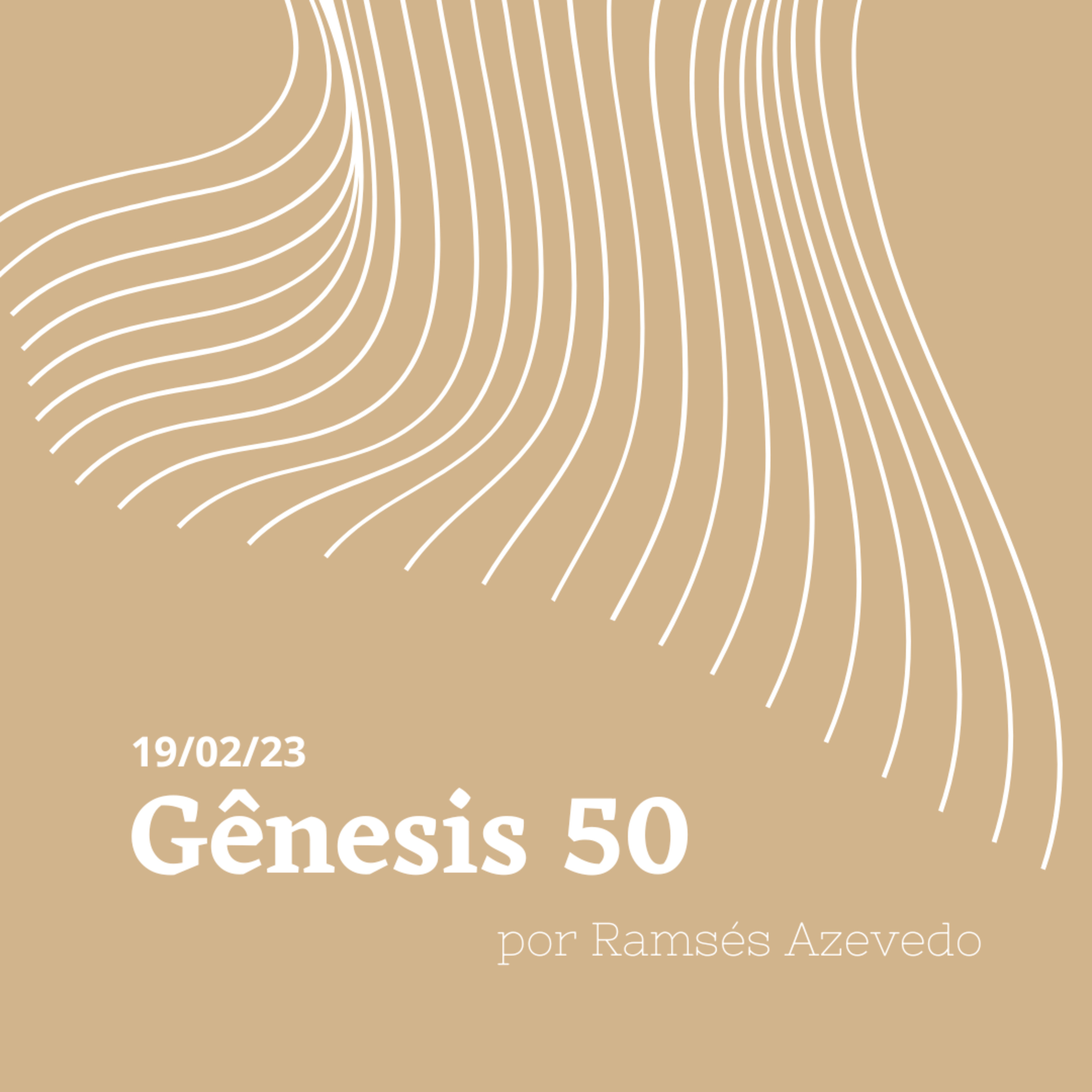 Gênesis 50 [19/02/23] Ramsés Azevedo episode artwork