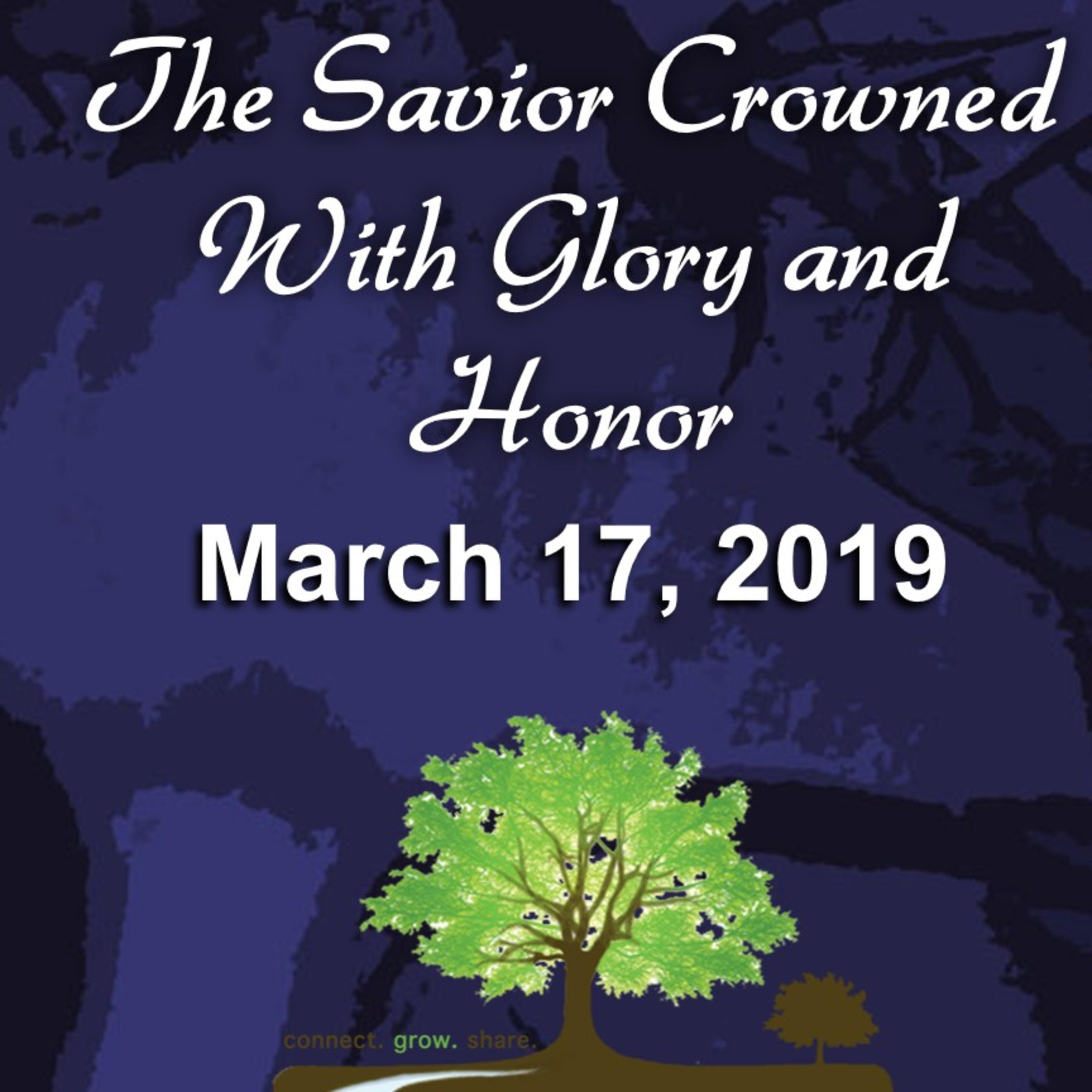 The Savior Crowned With Glory and Honor