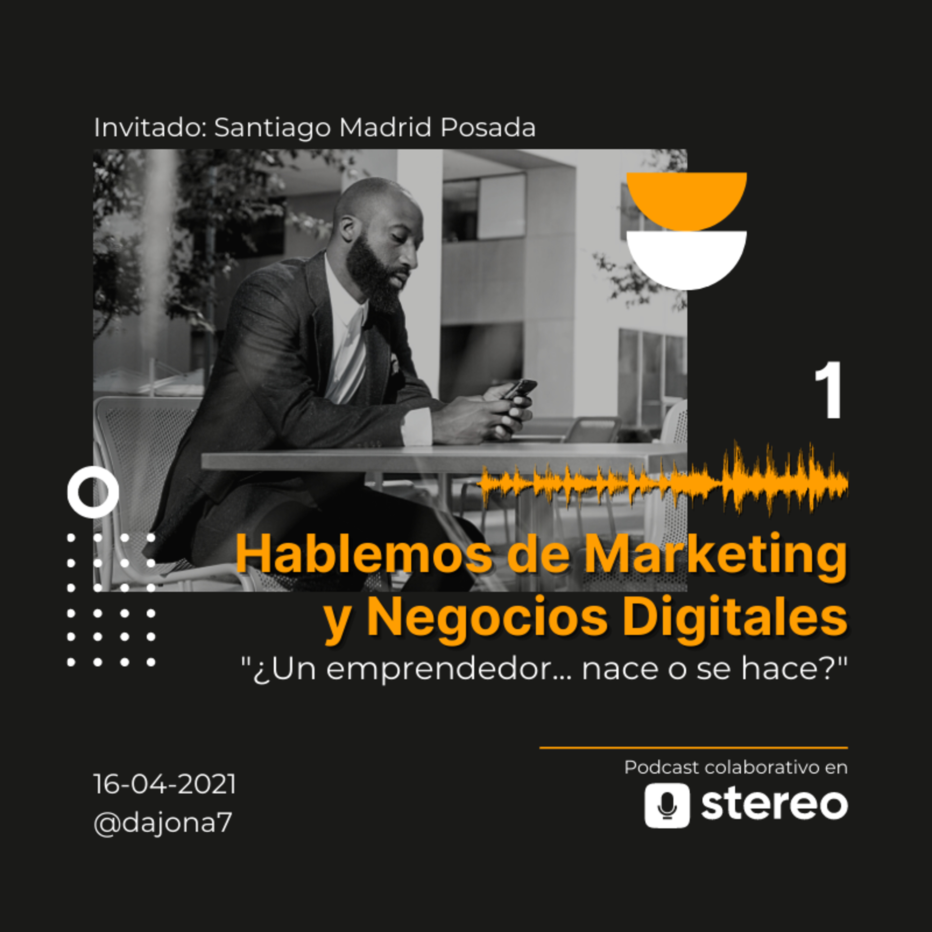 ¿Un emprendedor... nace o se hace? | Ep. 1