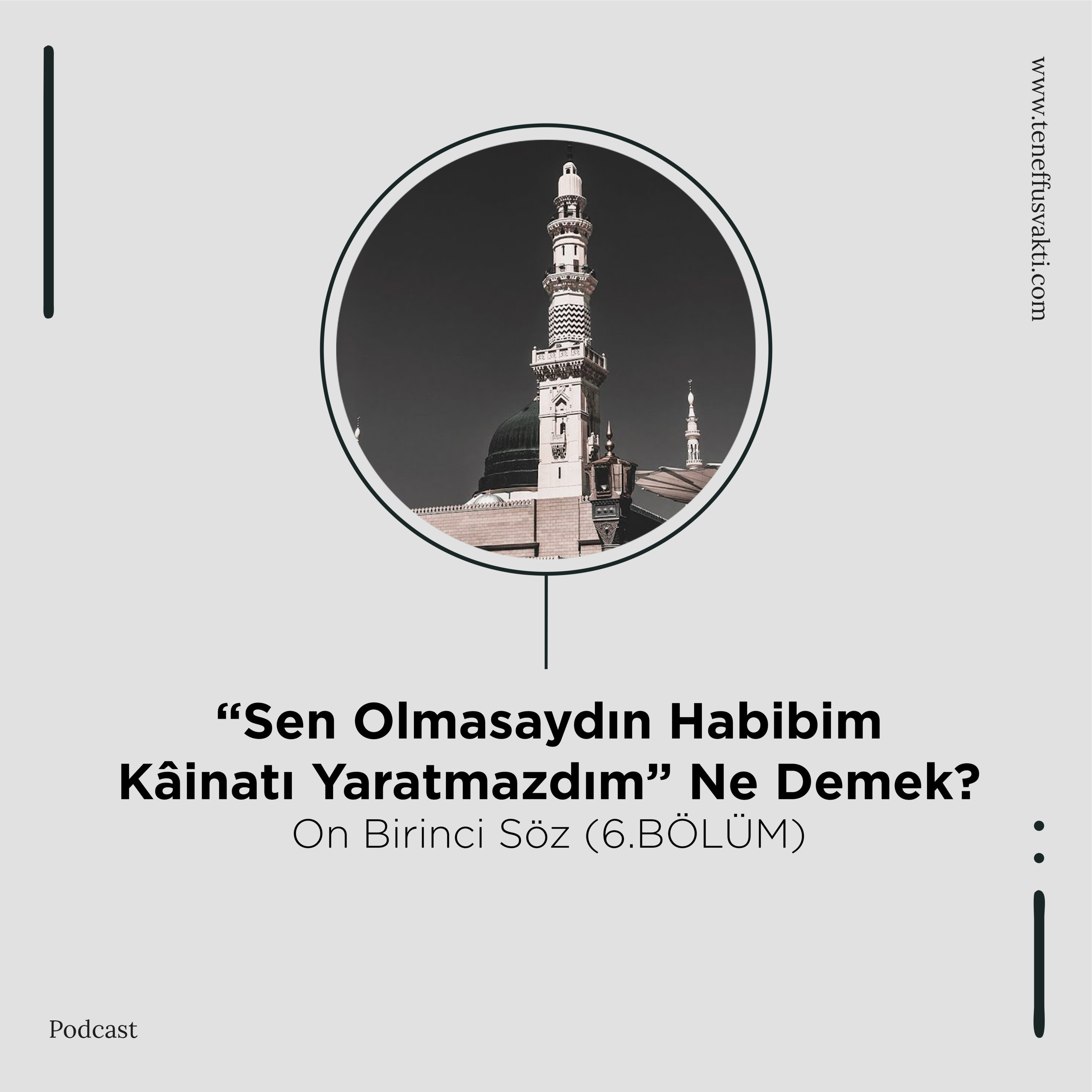Sen Olmasaydın Habibim Kainatı Yaratmazdım Ne Demek? - On Birinci Söz (6.BÖLÜM) episode artwork