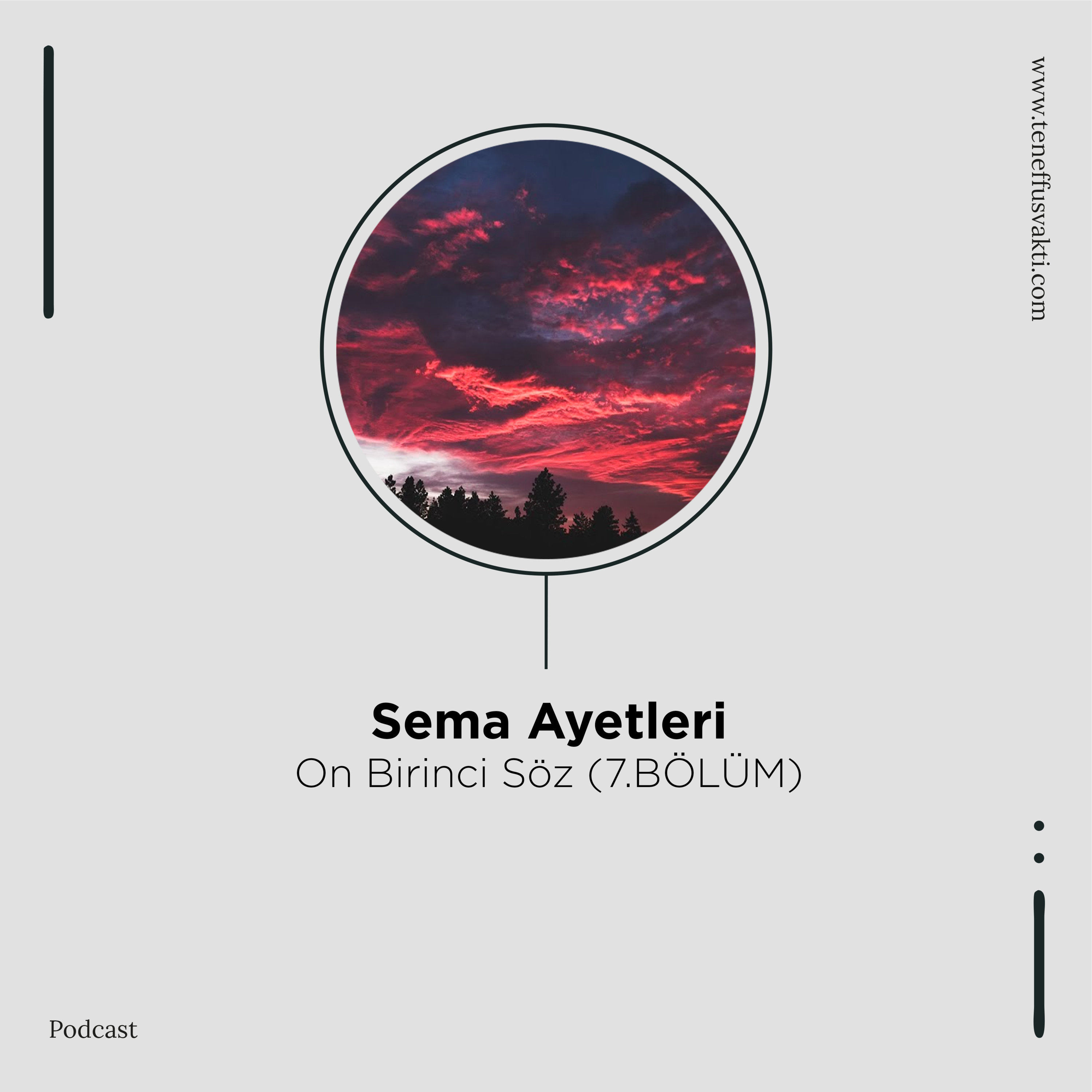 Semâ Ayetleri - On Birinci Söz (7.BÖLÜM) episode artwork