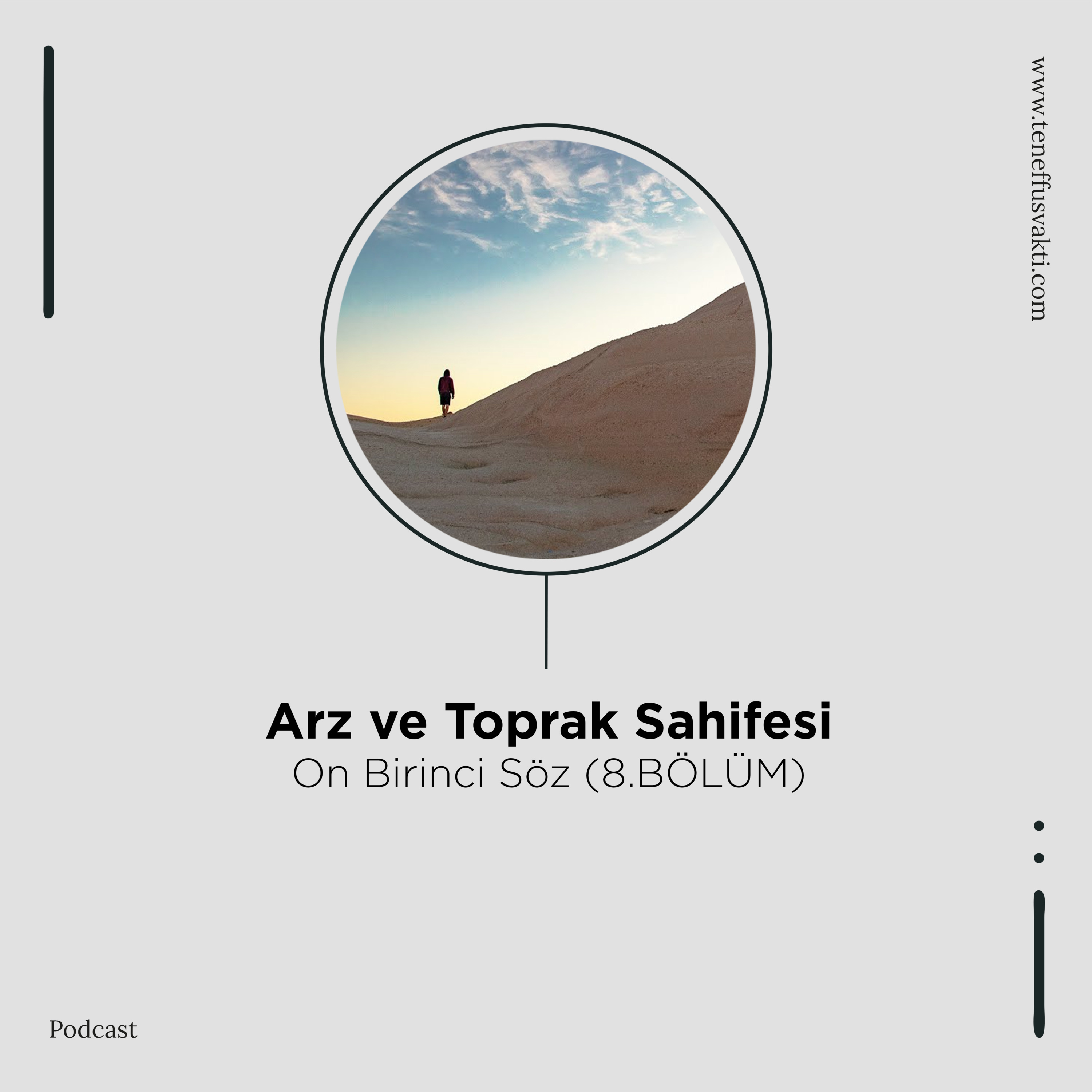 Arz ve Toprak Sahifesi - On Birinci Söz (8.BÖLÜM) episode artwork