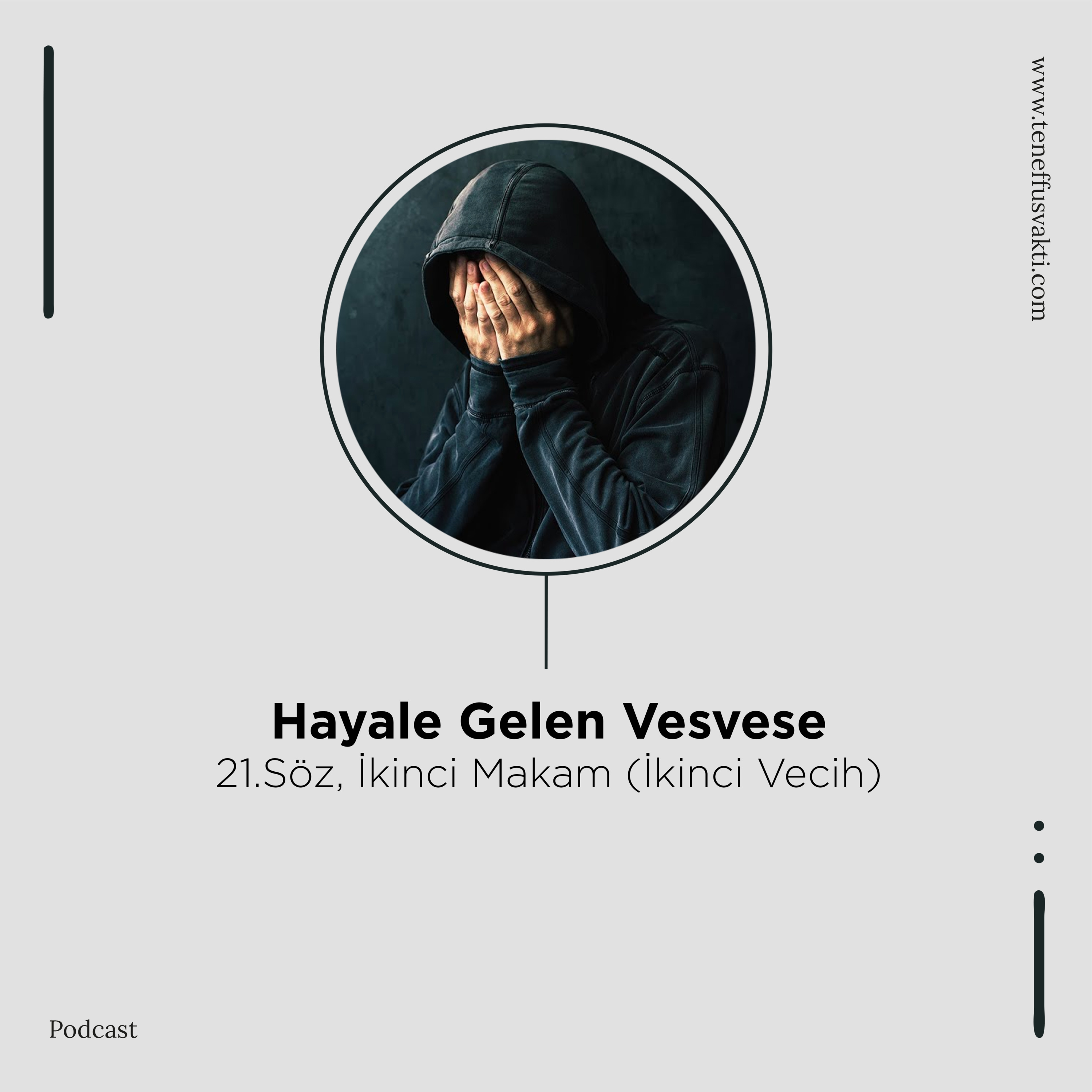 Hayale Gelen Vesvese - 21.Söz, İkinci Makam (İkinci Vecih) episode artwork