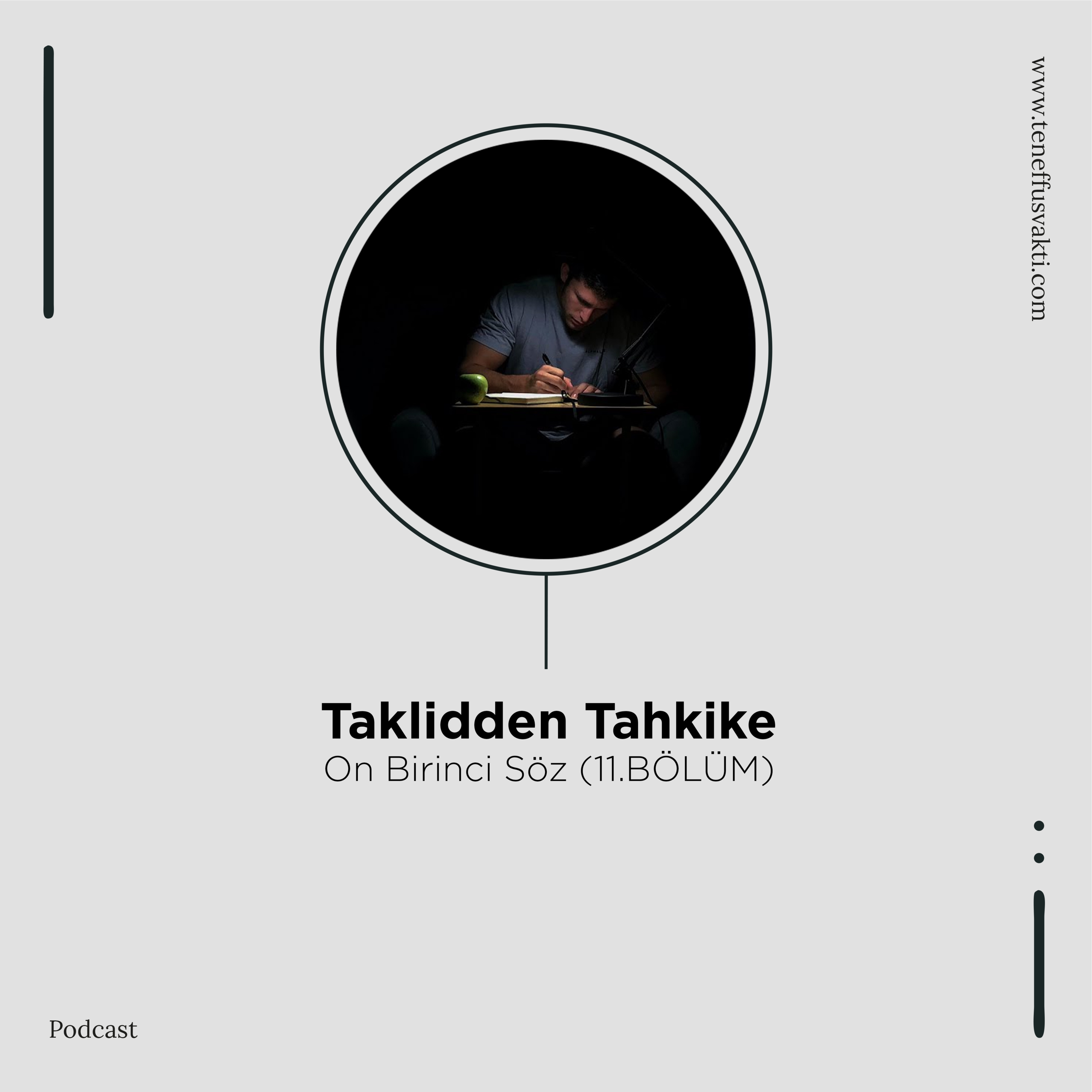 Taklidden Tahkike - Onbirinci Söz (11.BÖLÜM) episode artwork