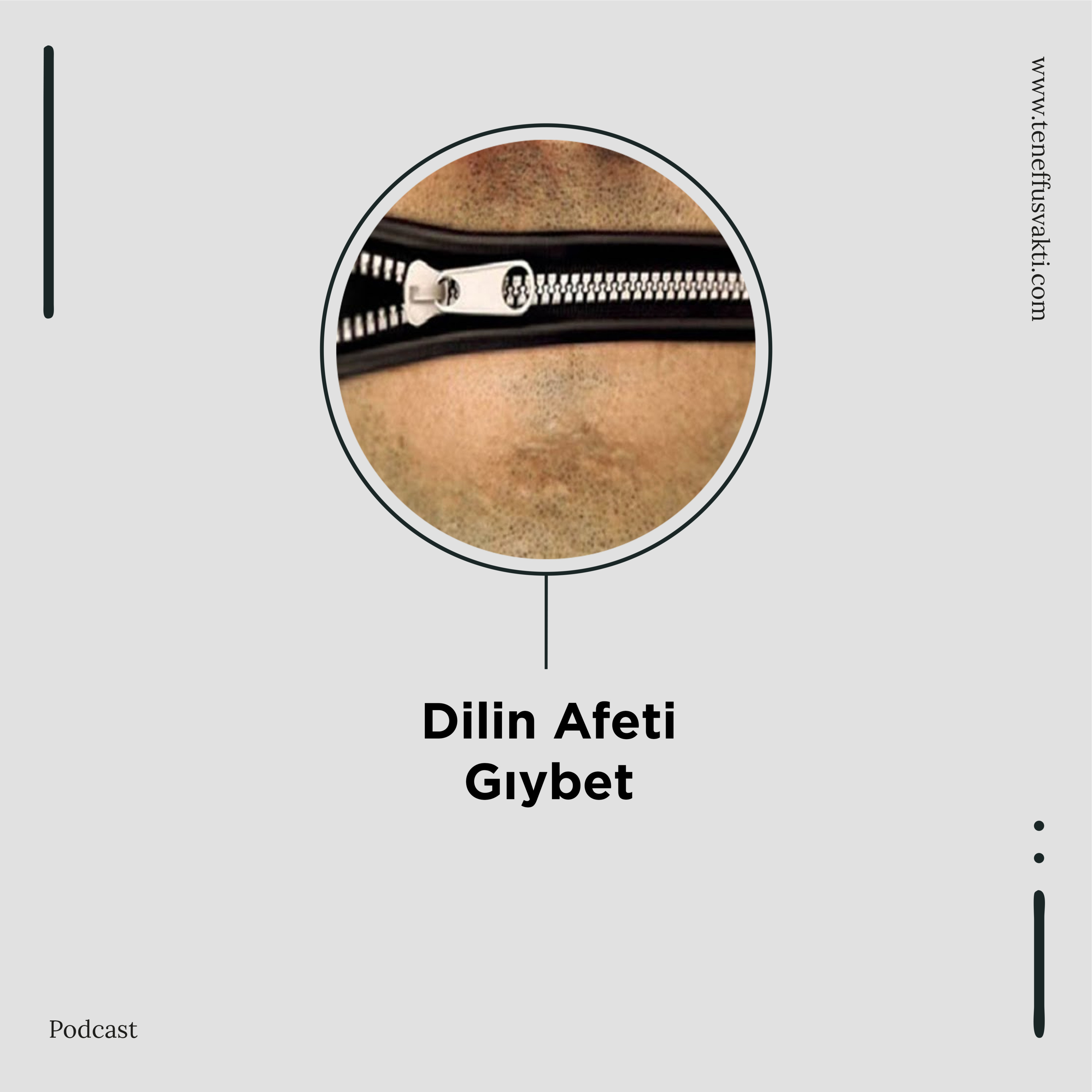 Dilin Afeti Gıybet episode artwork