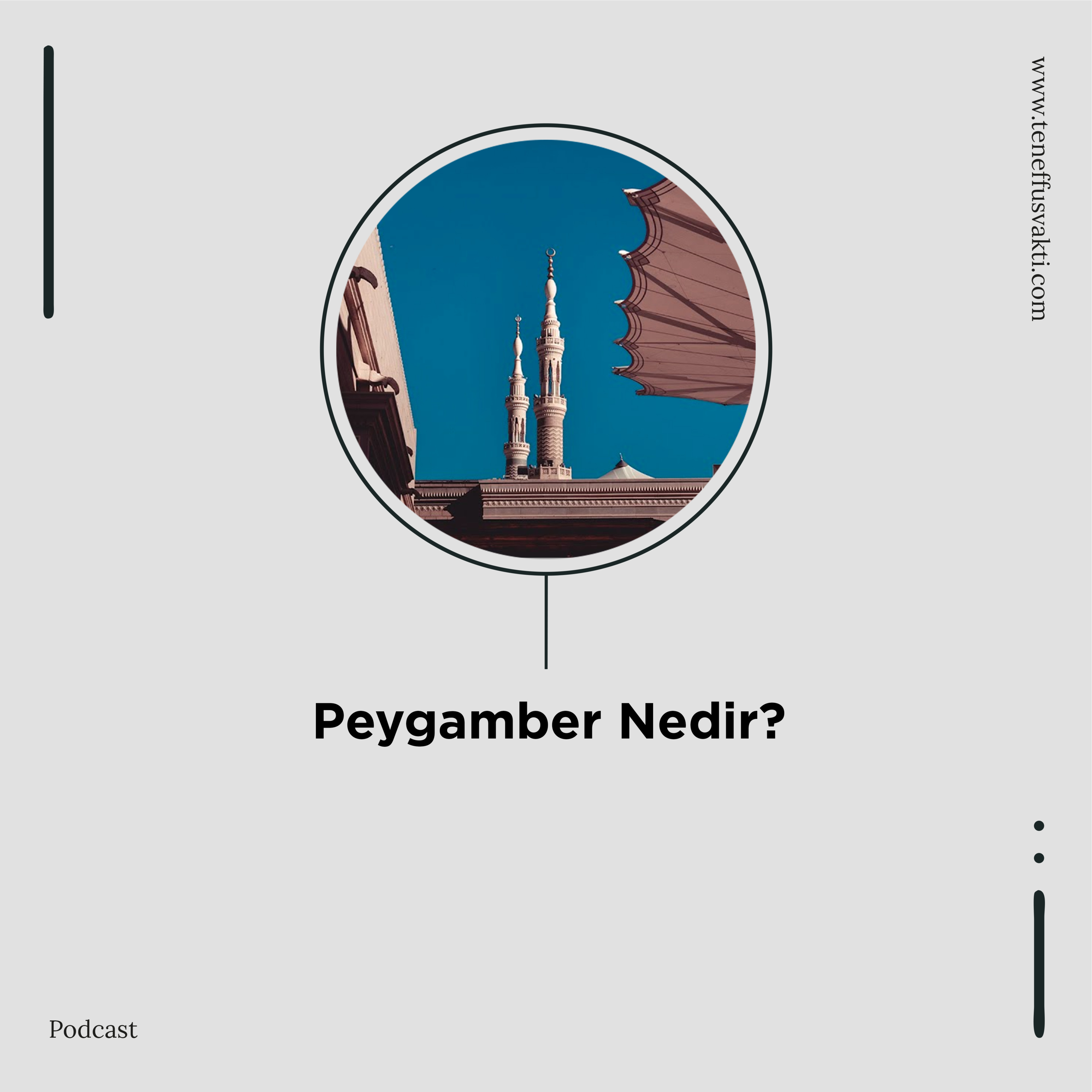 Peygamber Nedir? Biz Hz.Muhammed'e (ASM) Tâbi Miyiz? episode artwork